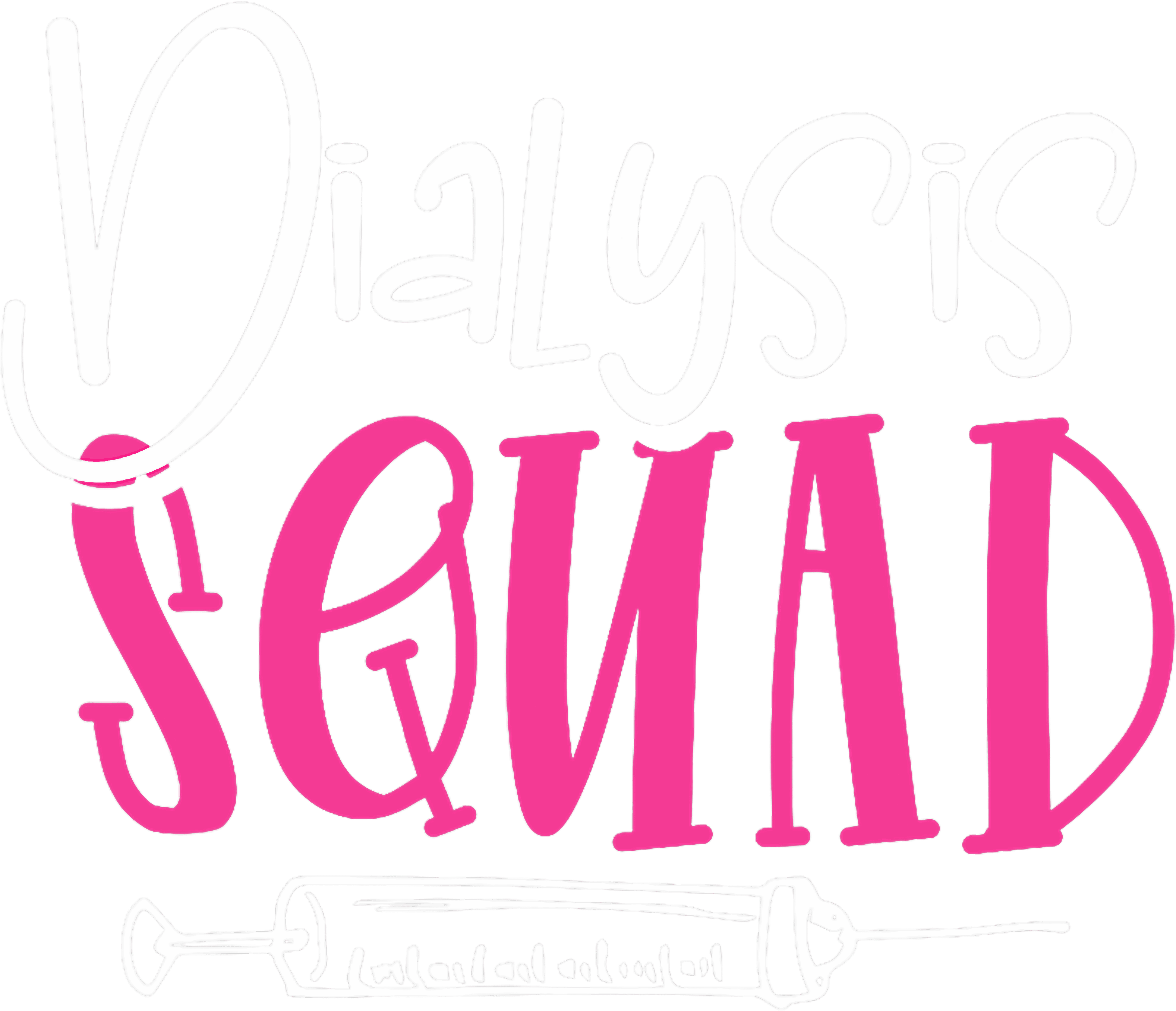 Dialysis Squad DTF Transfer