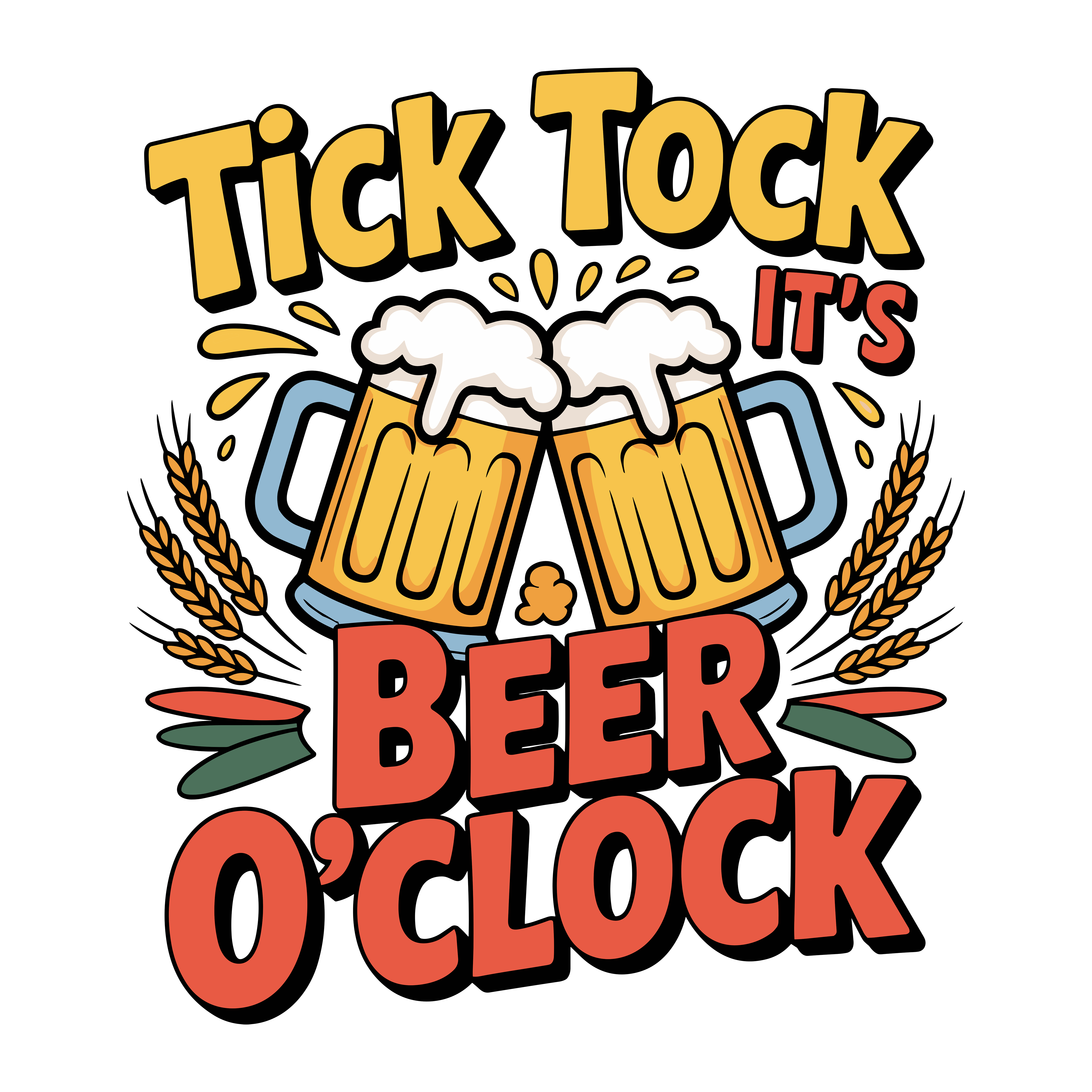 Tick Tock Beer Oclock DTF Transfer