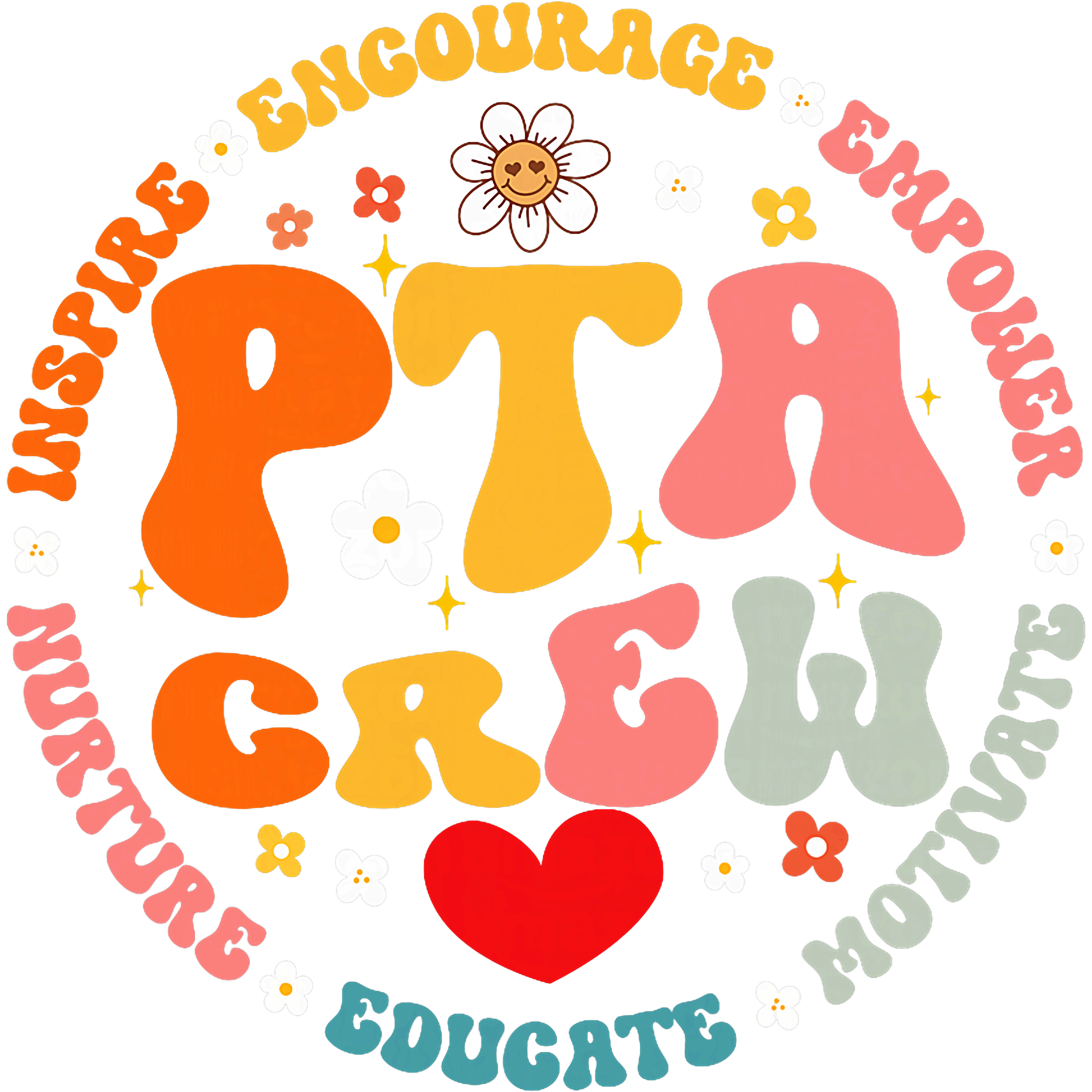 Inspirational PTA Crew Appreciation DTF Transfer