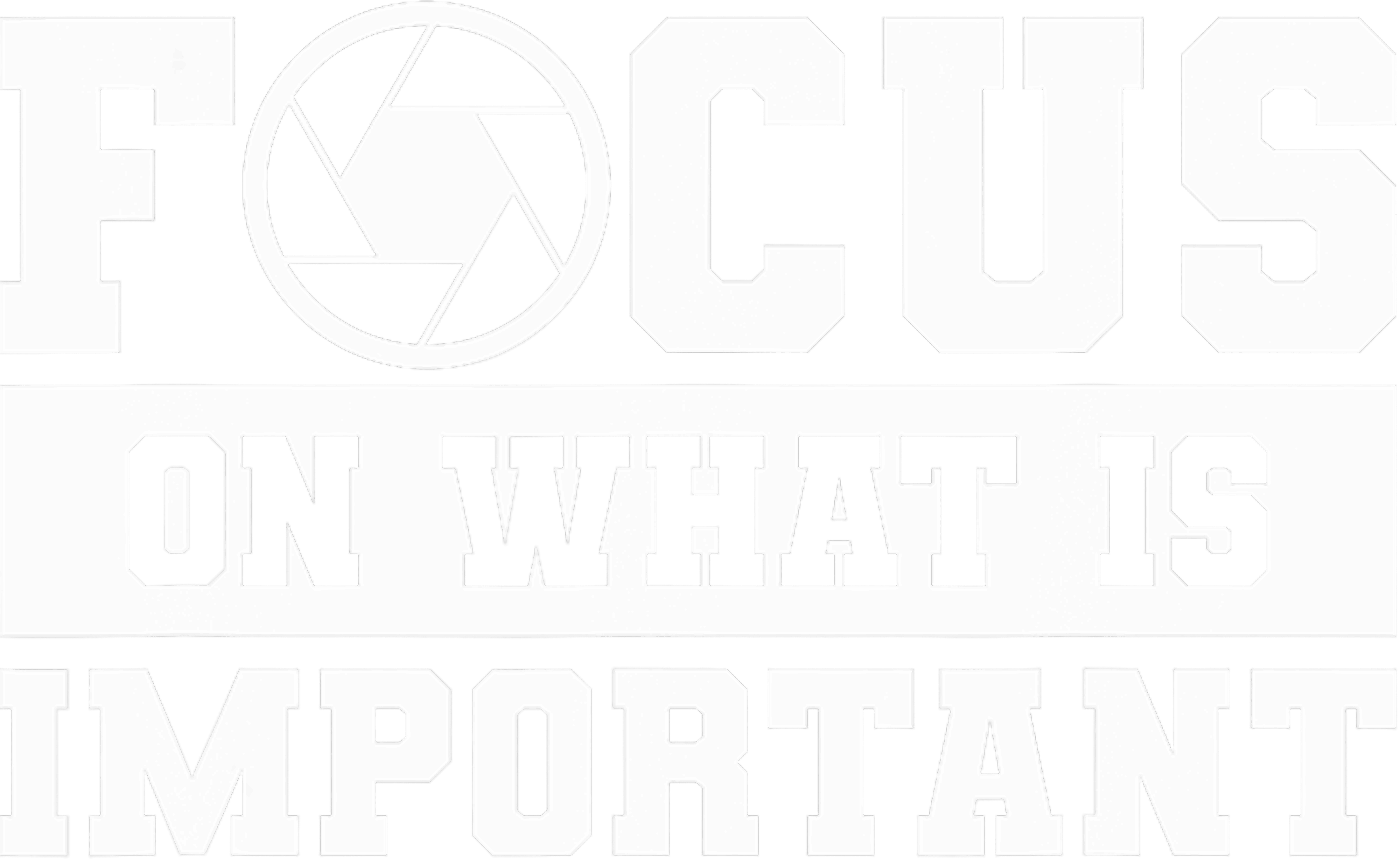 Focus On What Is Important DTF Transfer