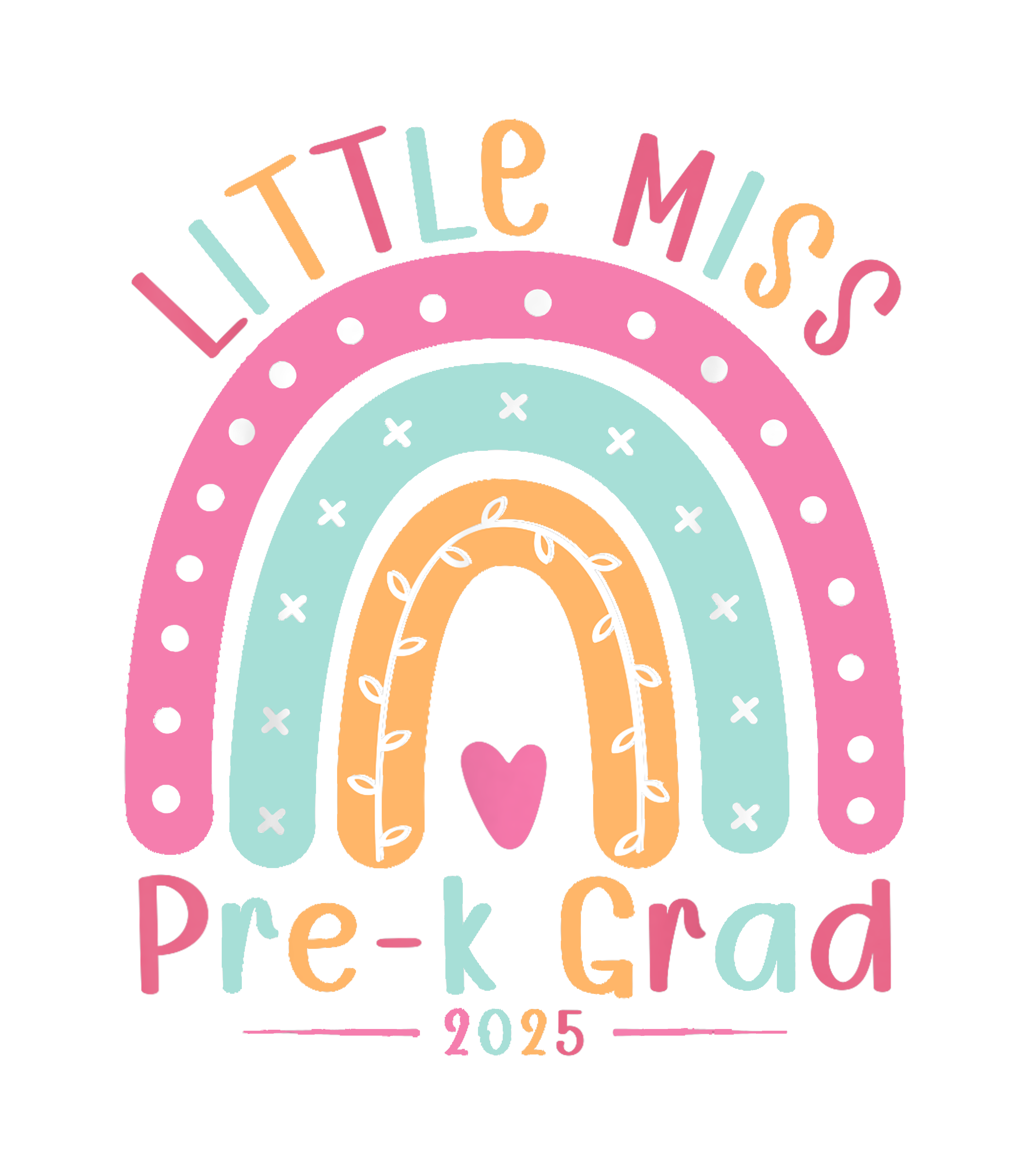 Little Miss PreK Grad 2025 Rainbow DTF Transfer