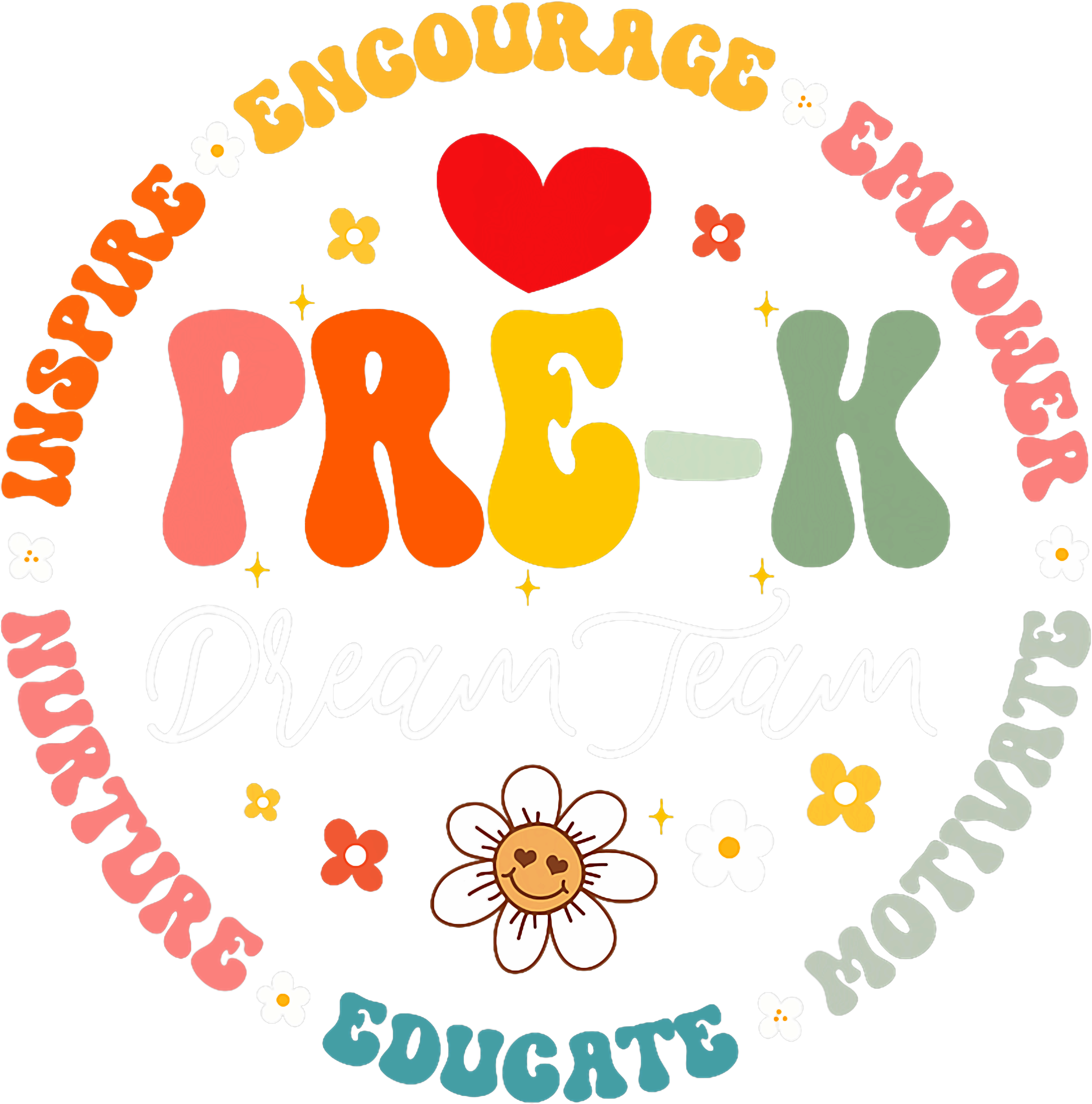 Pre K Encouragement Dream Team DTF Transfer