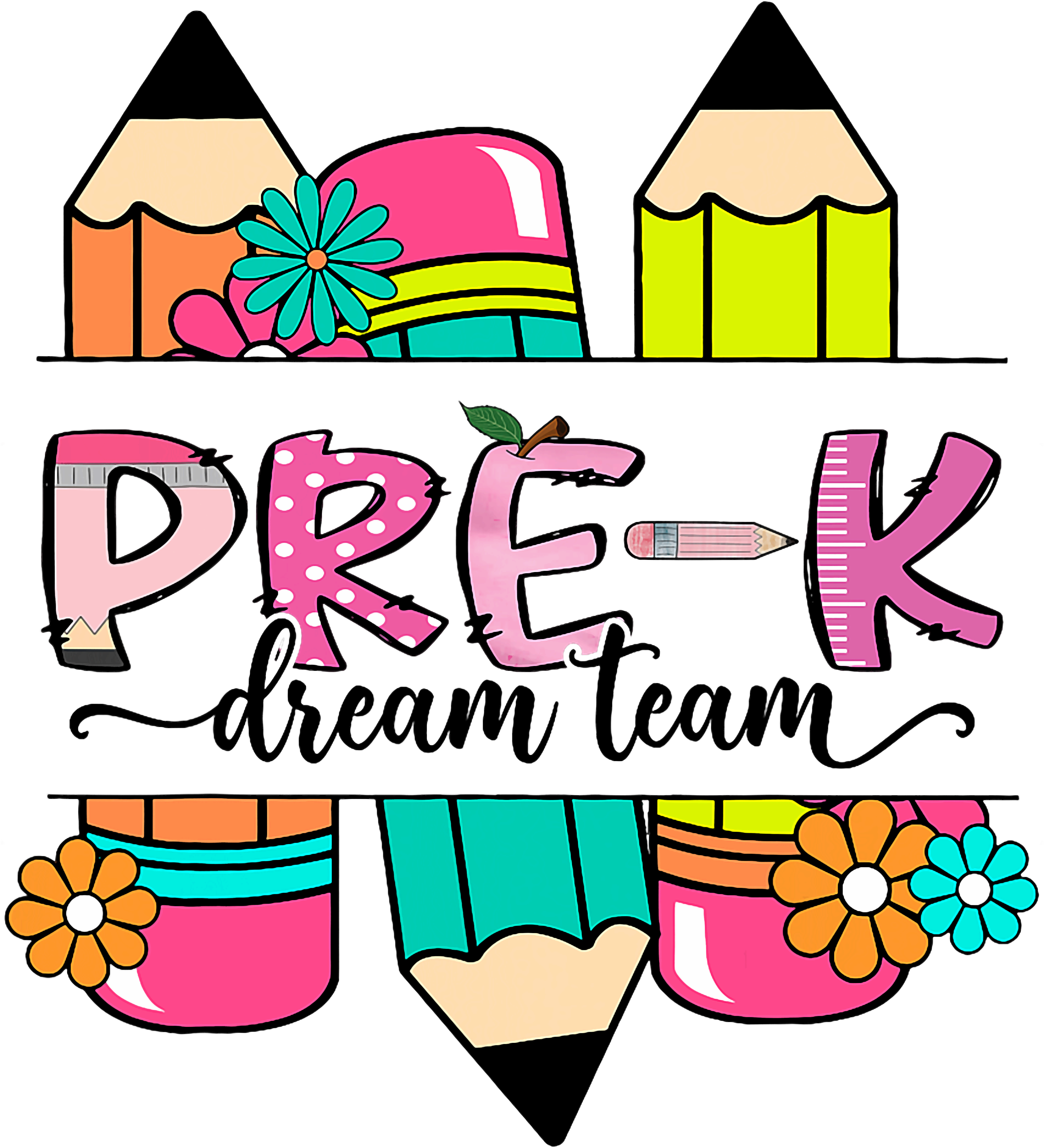 Pre K Pencil Dream Team DTF Transfer