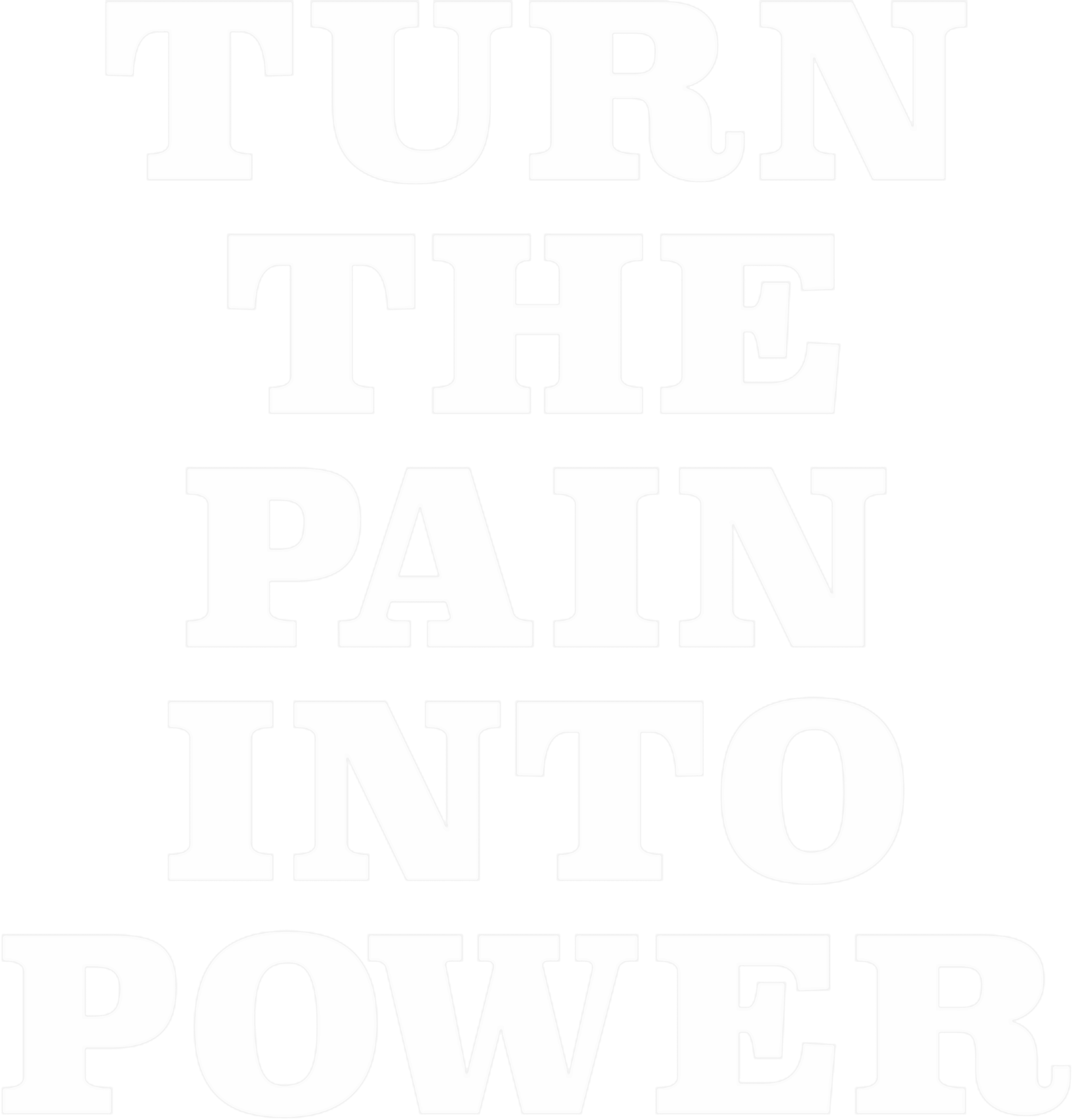 Turn The Pain Into Power DTF Transfer