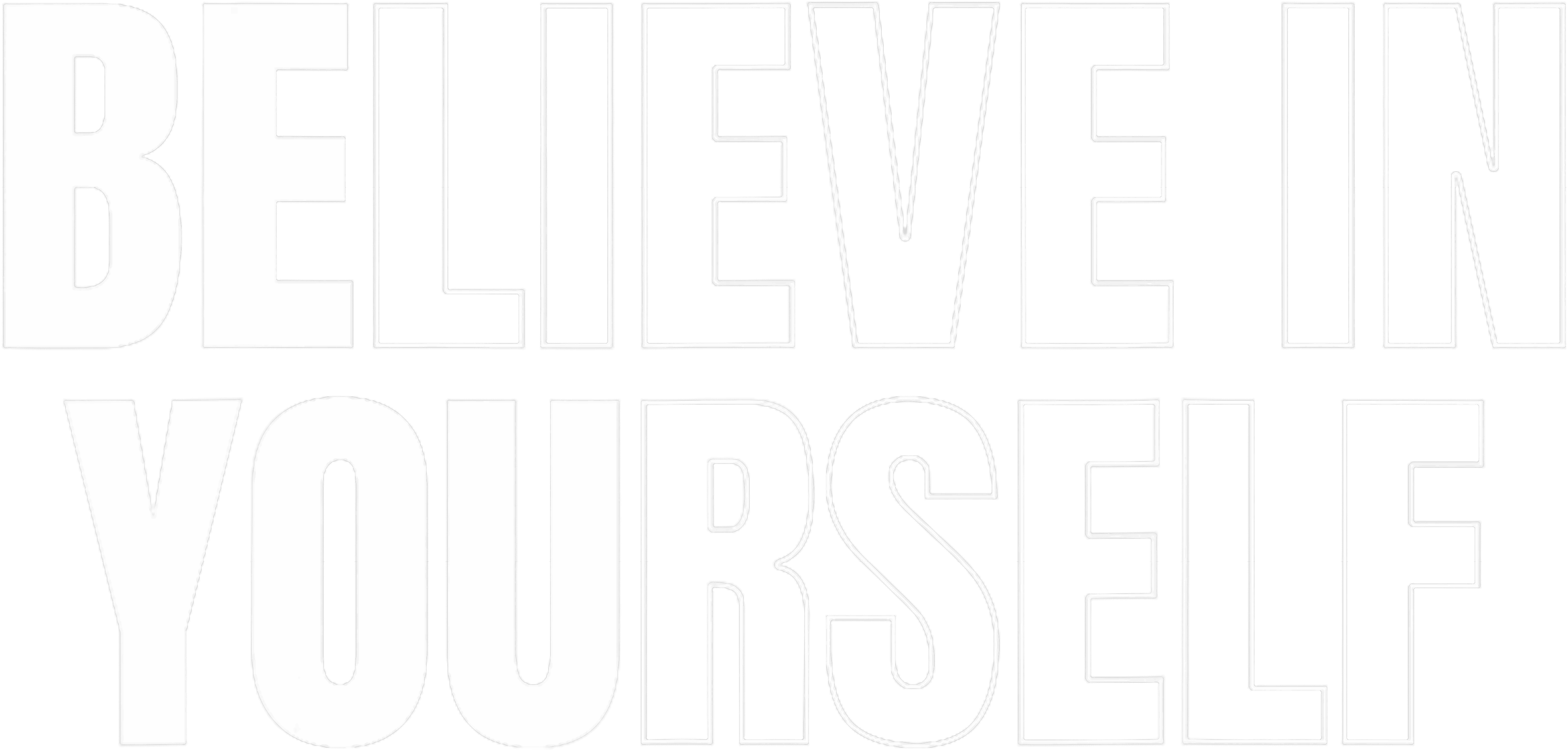 Believe In Yourself DTF Transfer