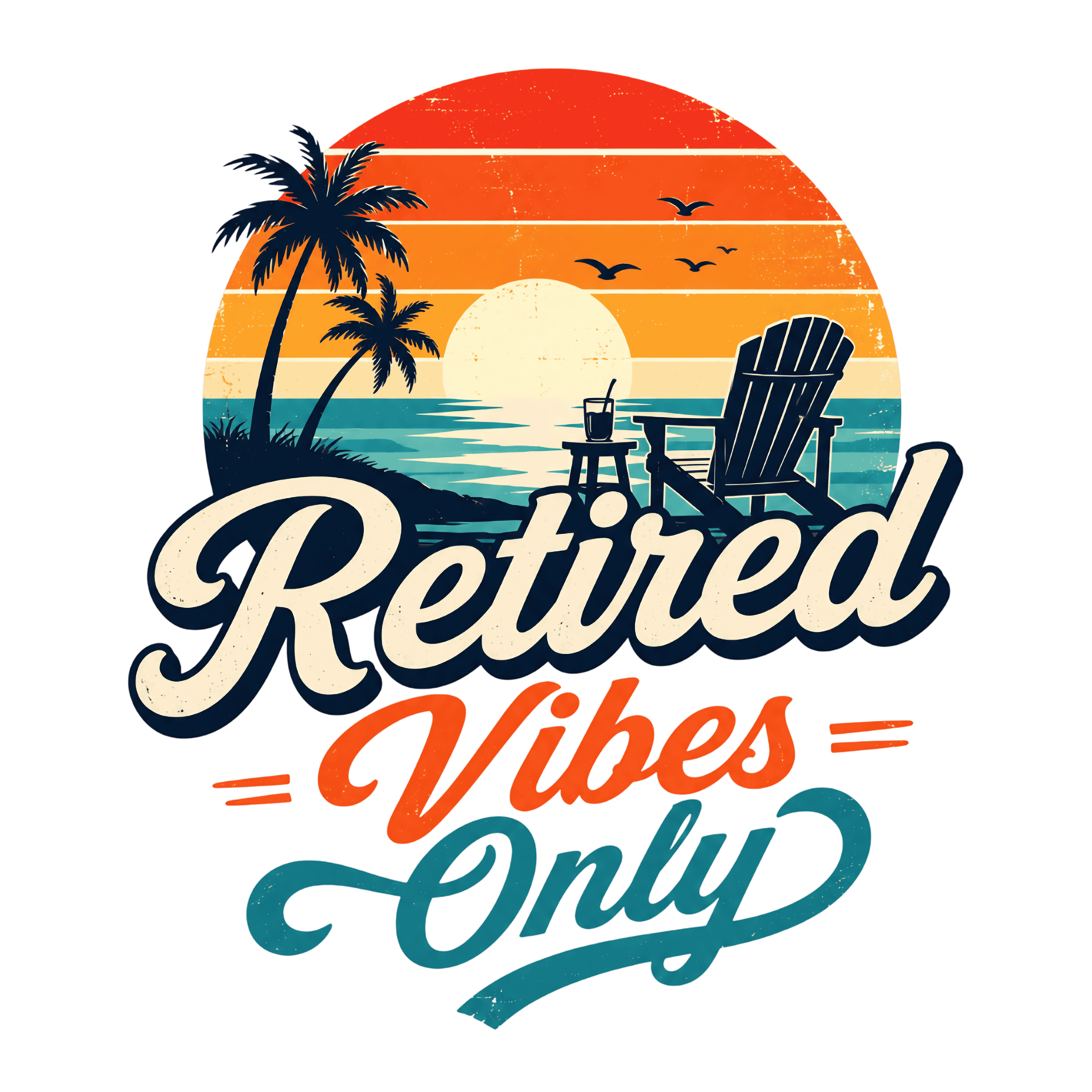 Retired Vibes Only DTF Transfer