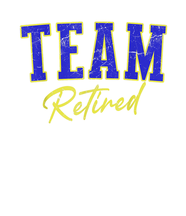 Team Retirement Spirit DTF Transfer
