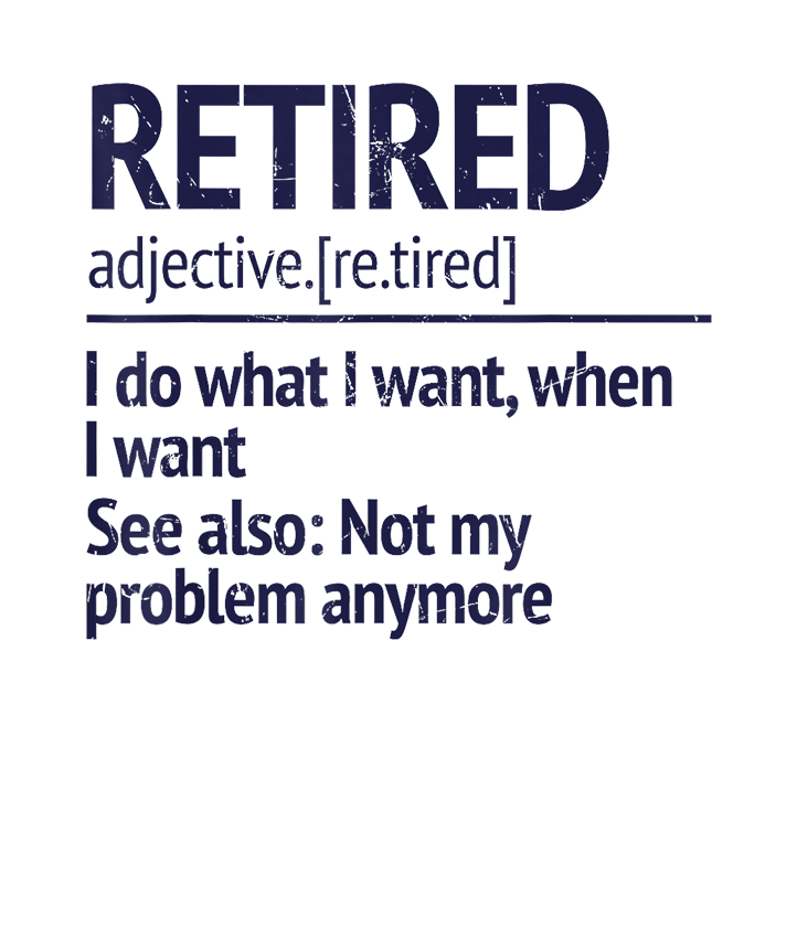 Retired Freedom Lifestyle DTF Transfer