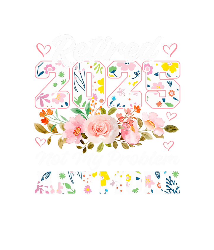 Retirement Freedom Floral DTF Transfer