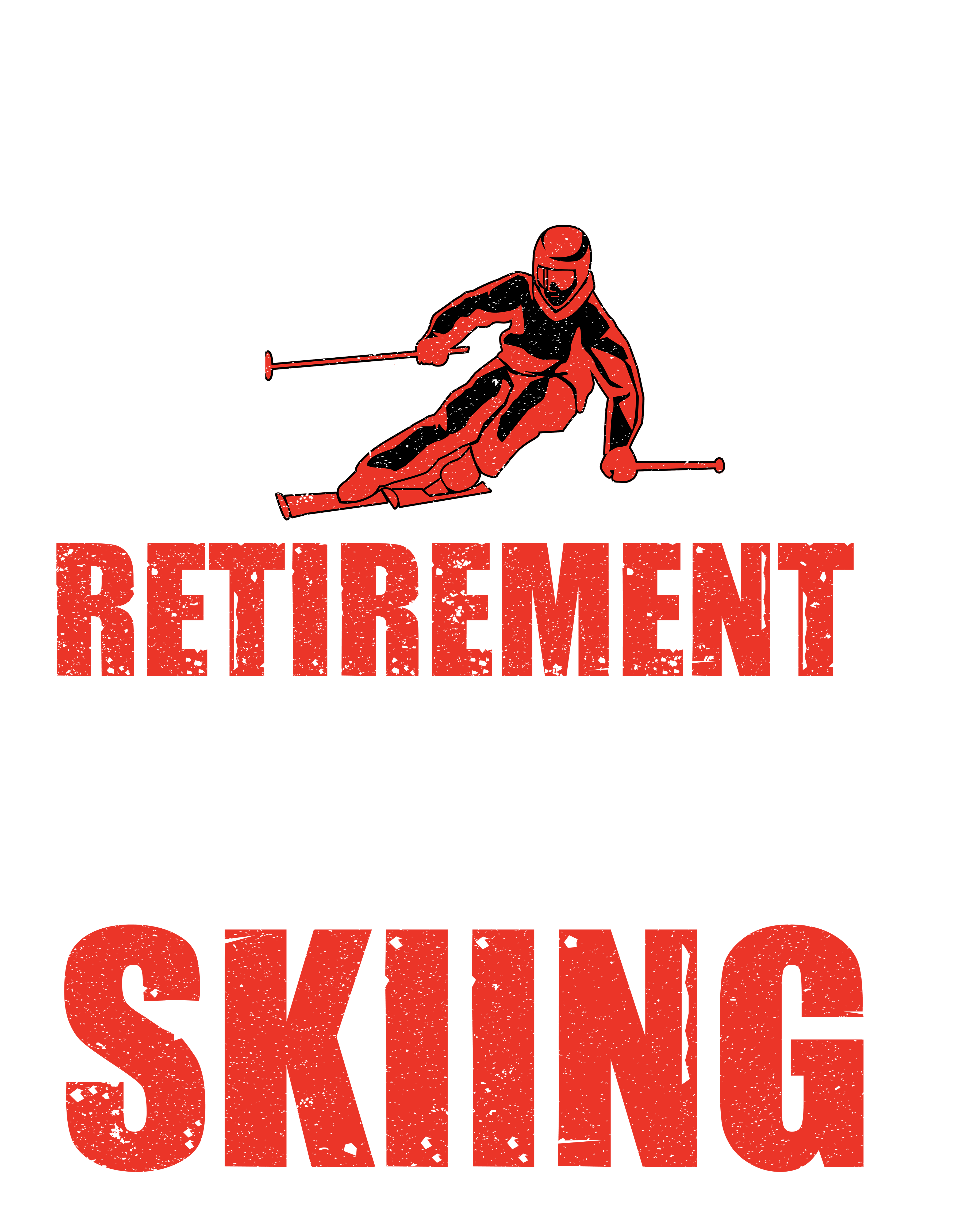 Retirement Plan Skiing DTF Transfer