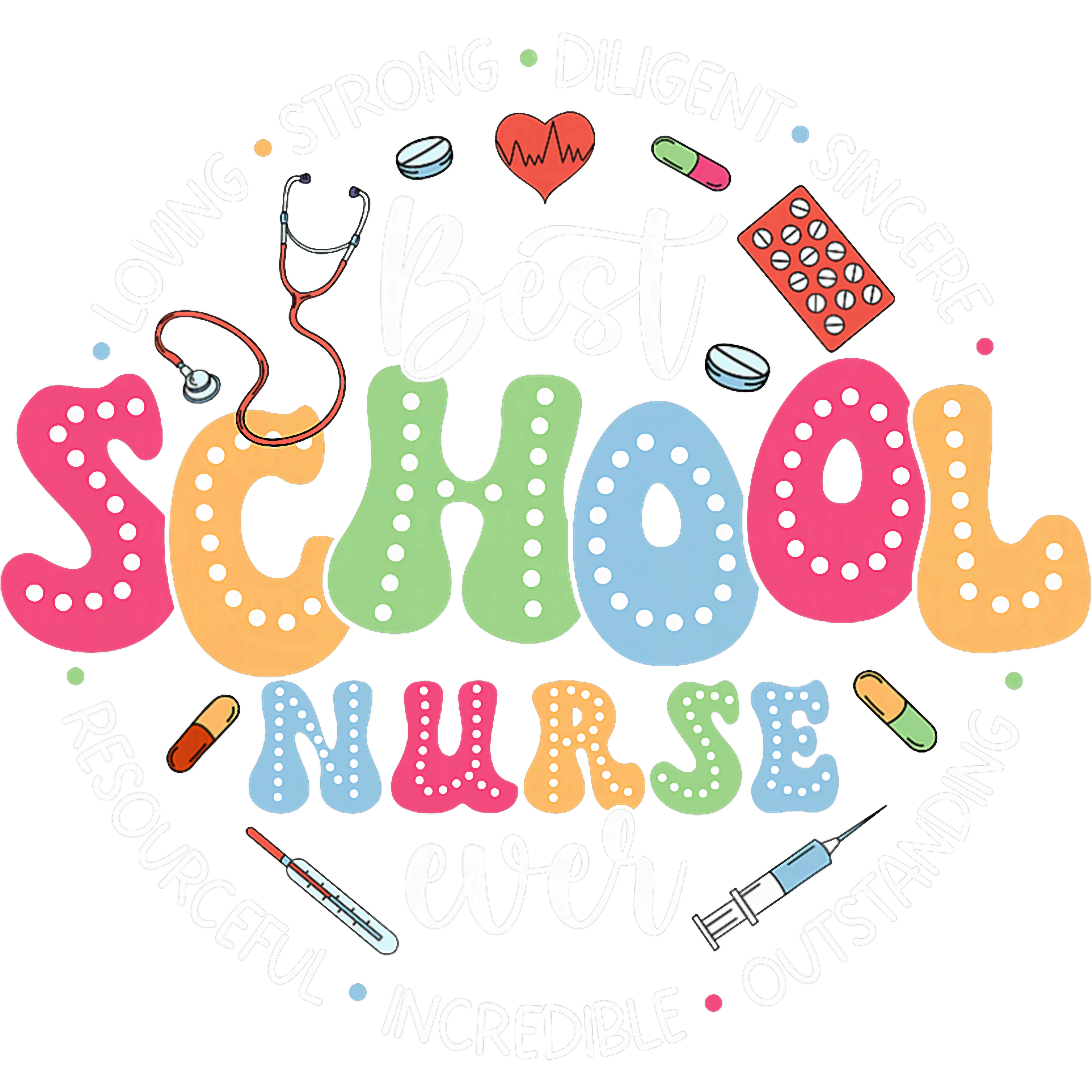 Best School Nurse Ever DTF Transfer