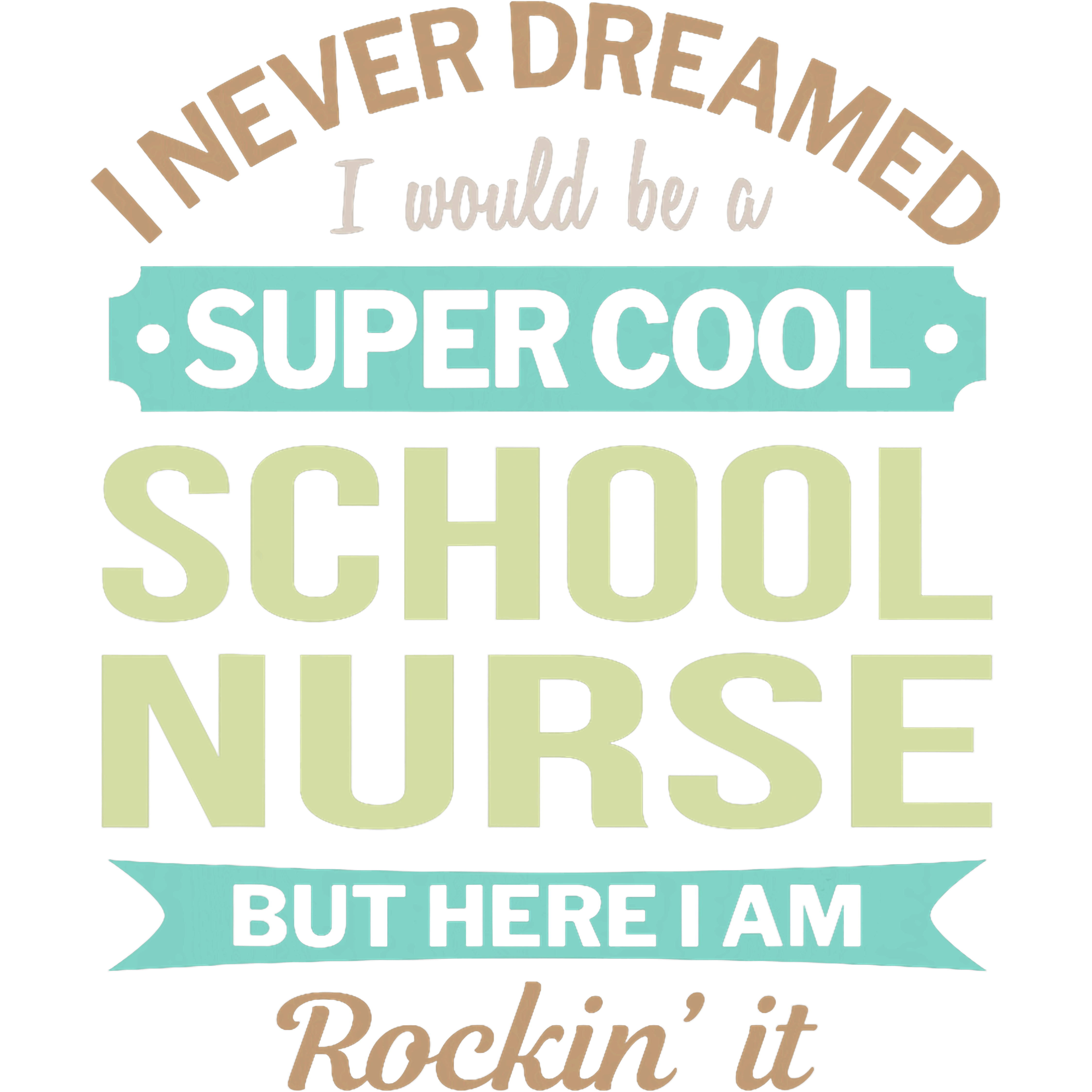 Super Cool School Nurse DTF Transfer
