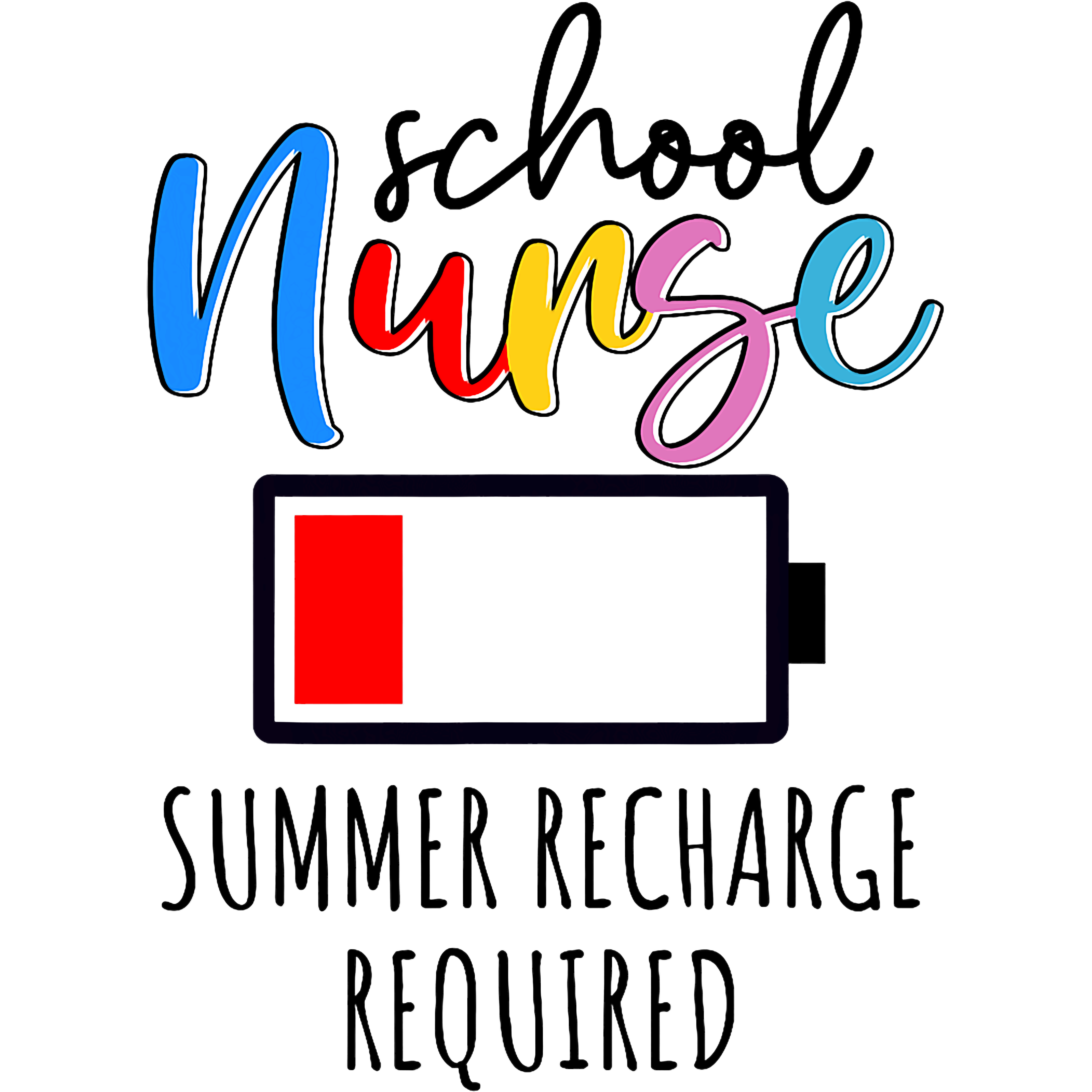School Nurse Summer Recharge DTF Transfer