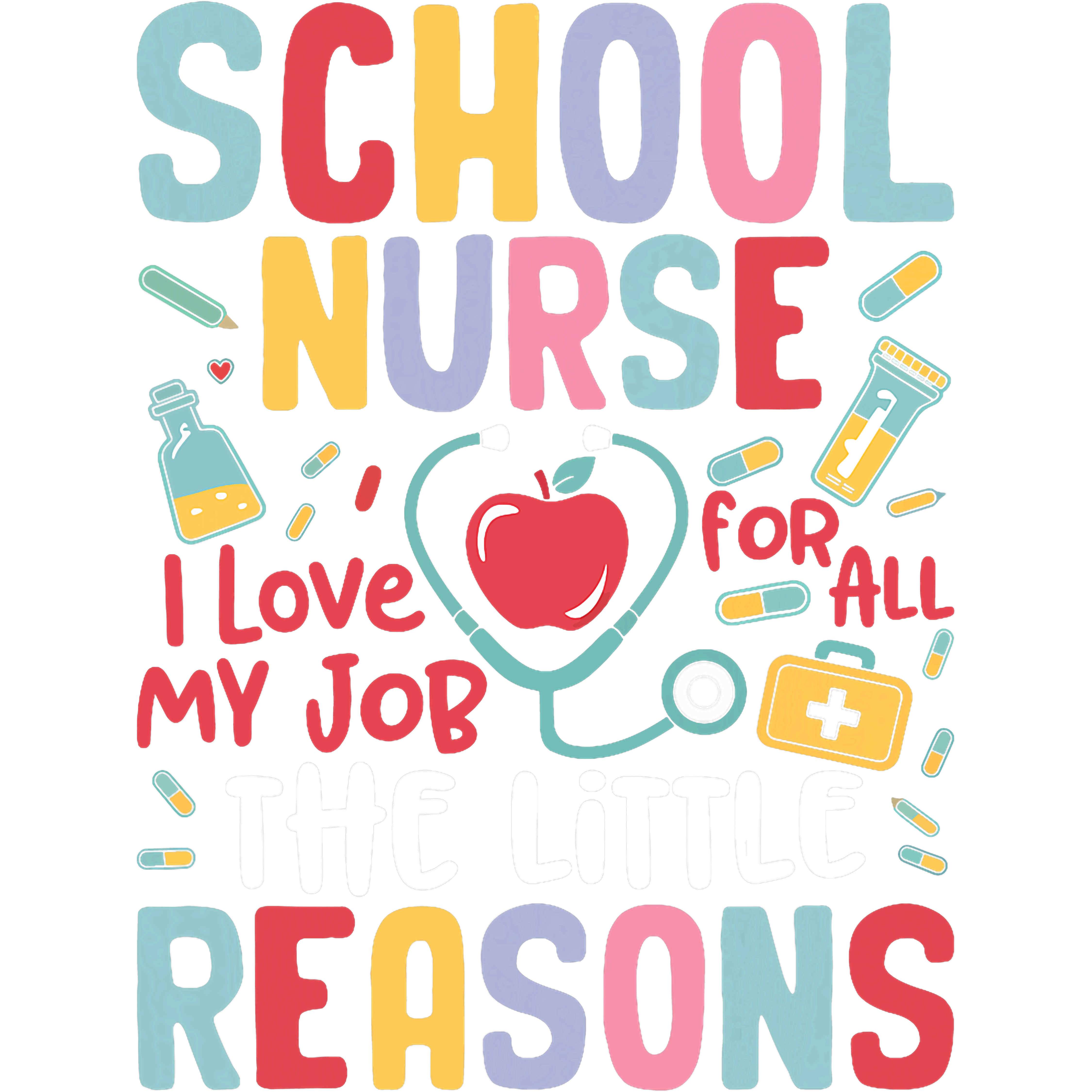 School Nurse For Little Reasons DTF Transfer