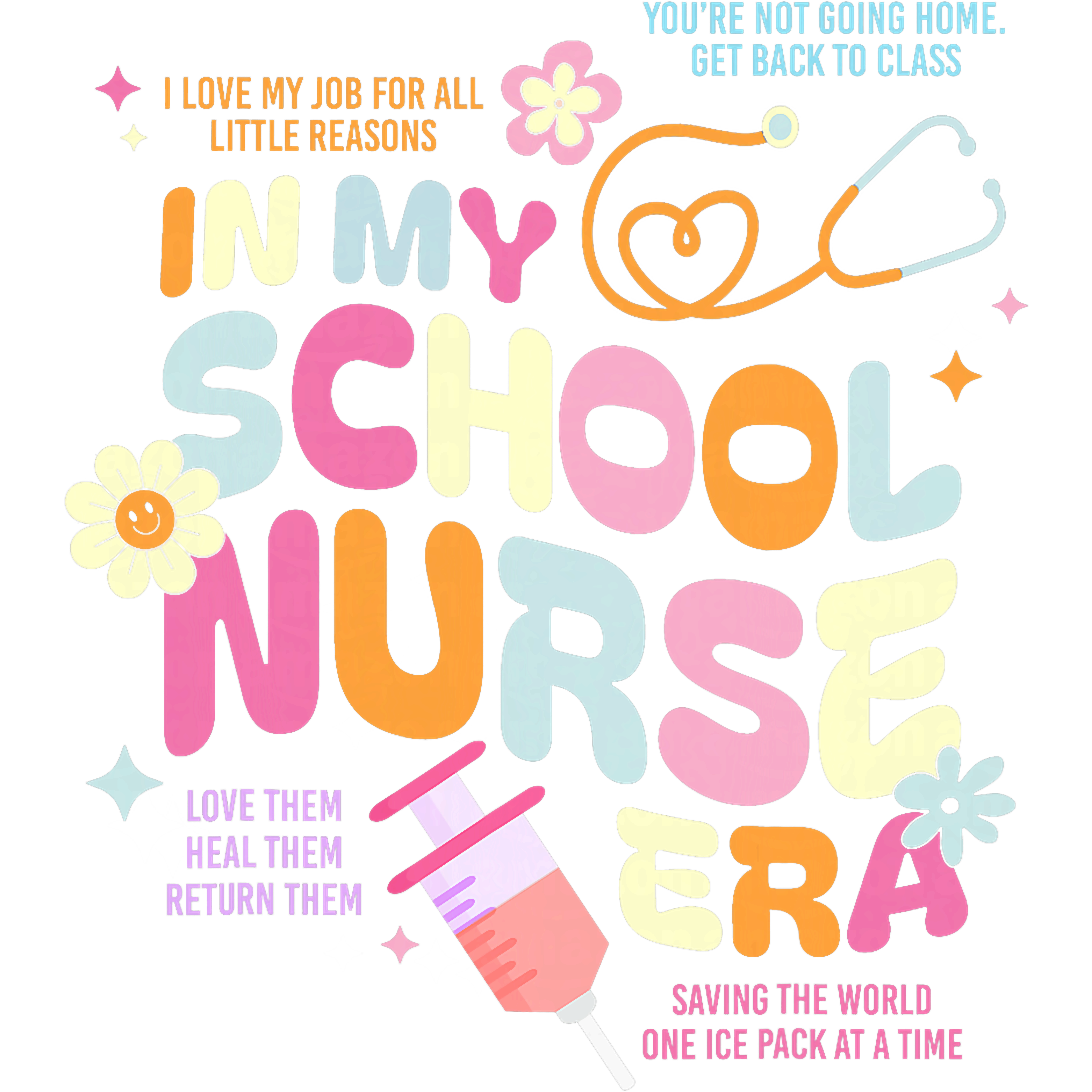 School Nurse Life DTF Transfer