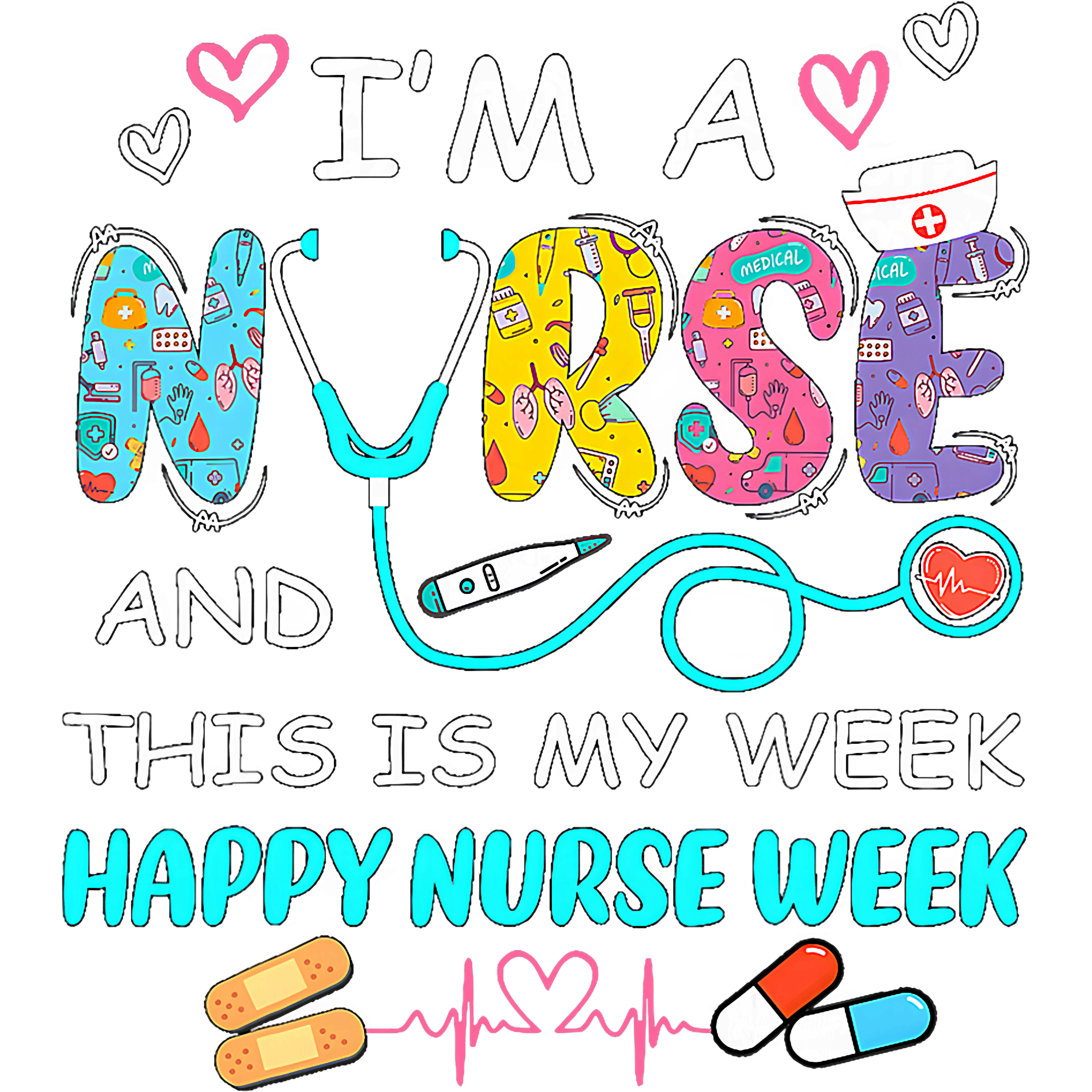 Happy Nurse Week DTF Transfer