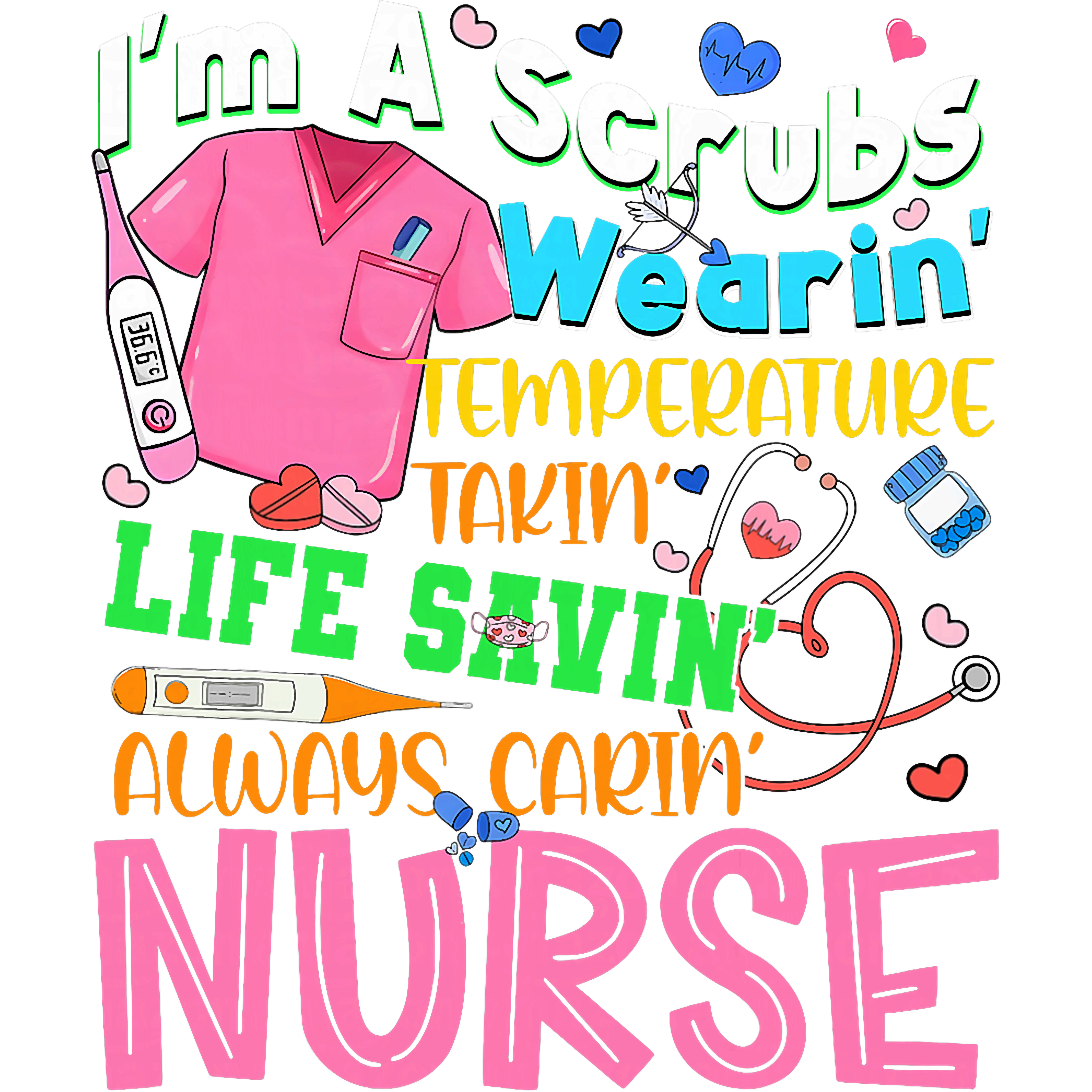 Caring Scrubs Nurse DTF Transfer