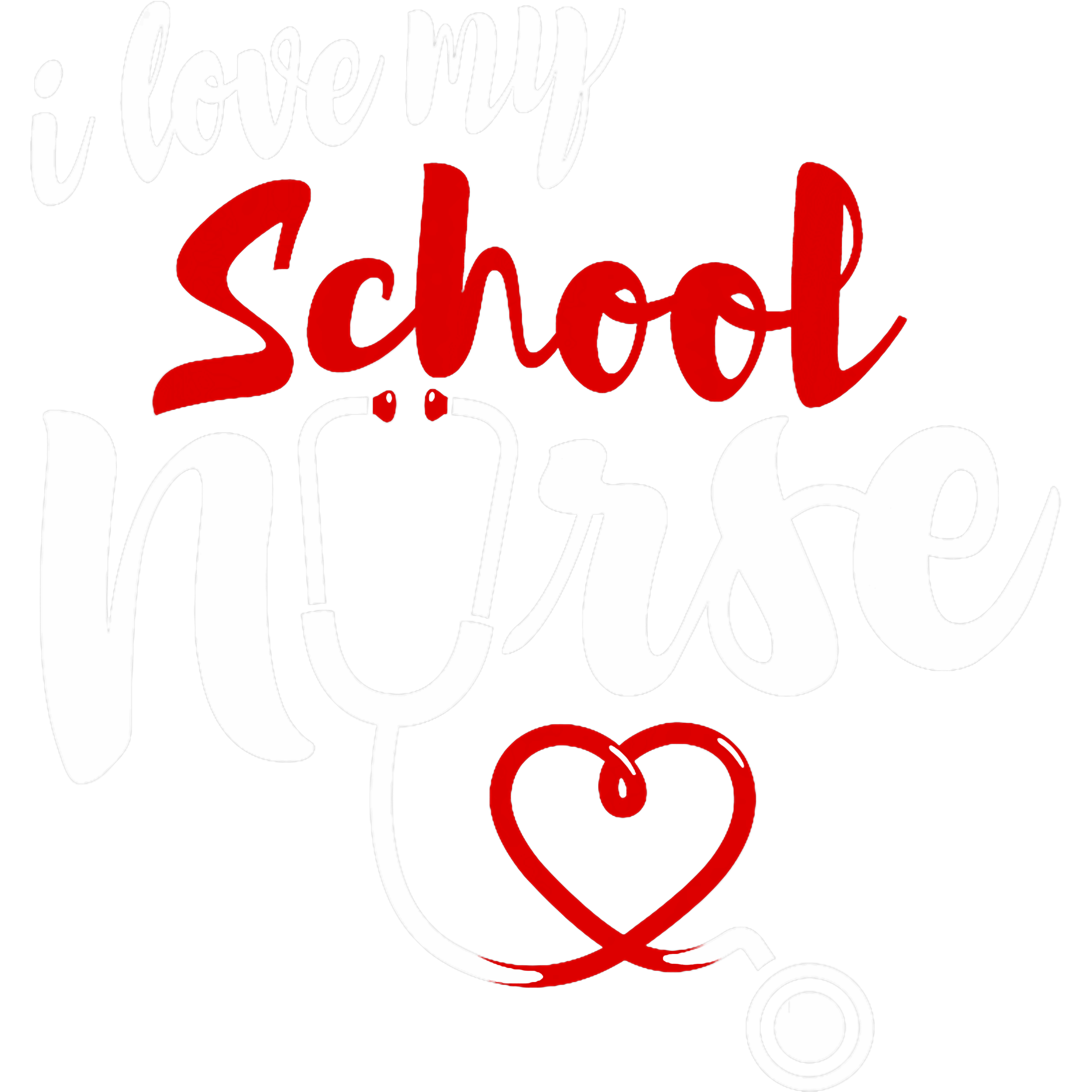 I Love My School Nurse DTF Transfer