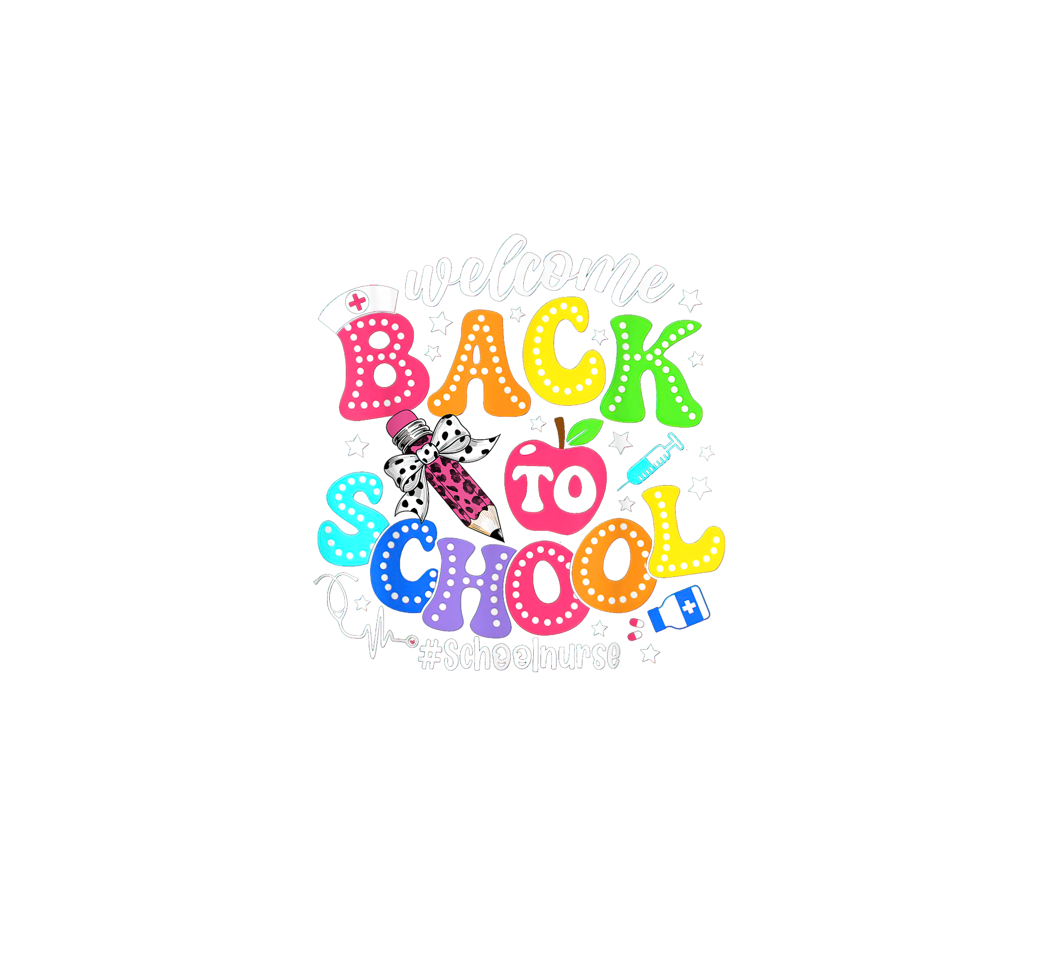 Welcome Back School Nurse DTF Transfer