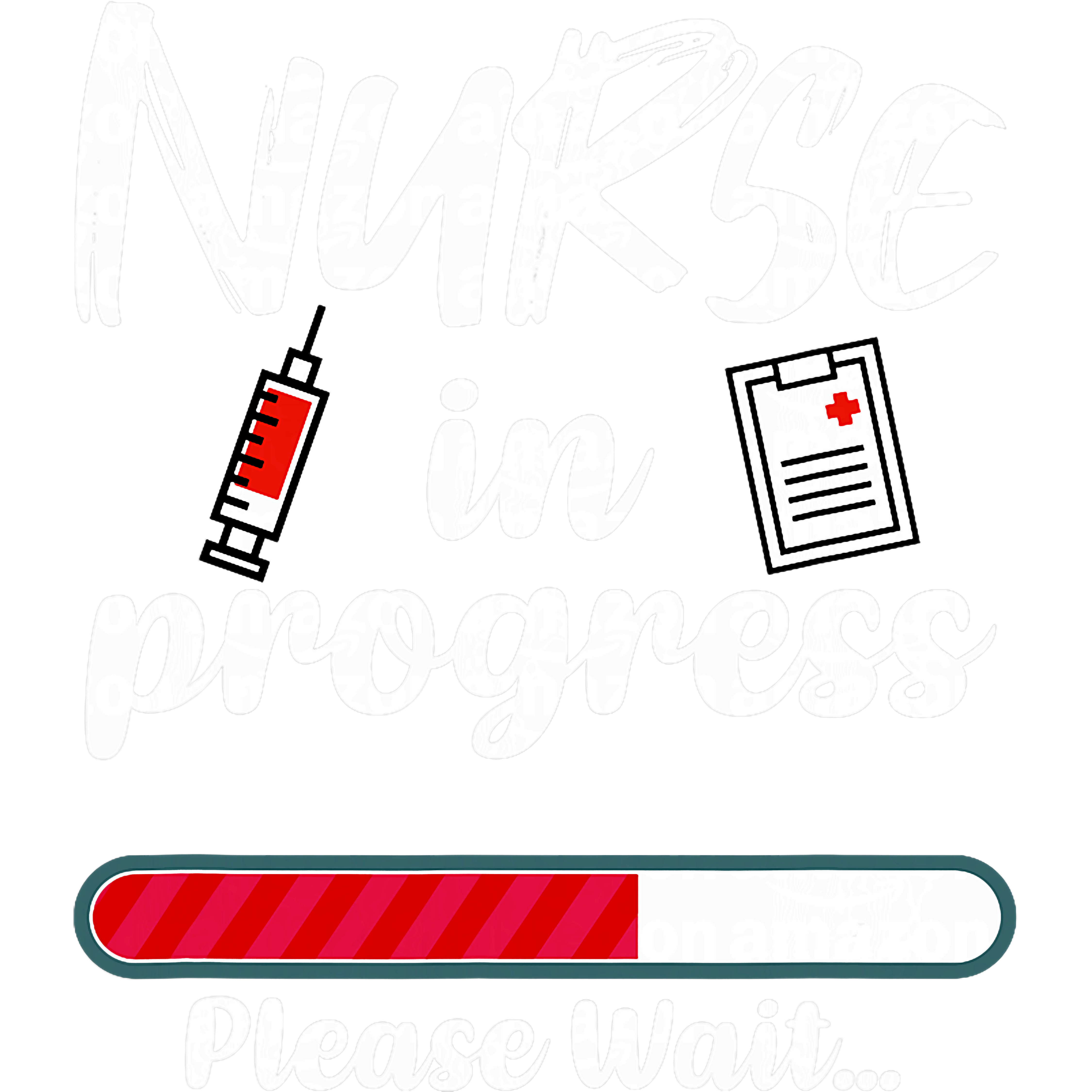 Nurse In Progress  DTF Transfer