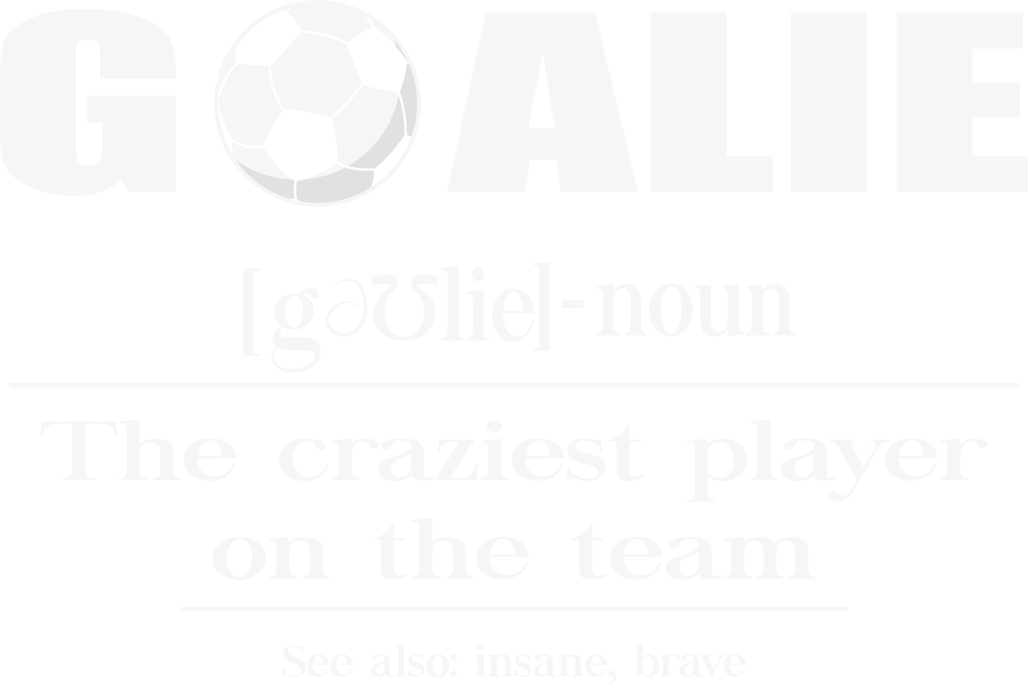 Goalie Definition The Craziest Player On The Team DTF Transfer
