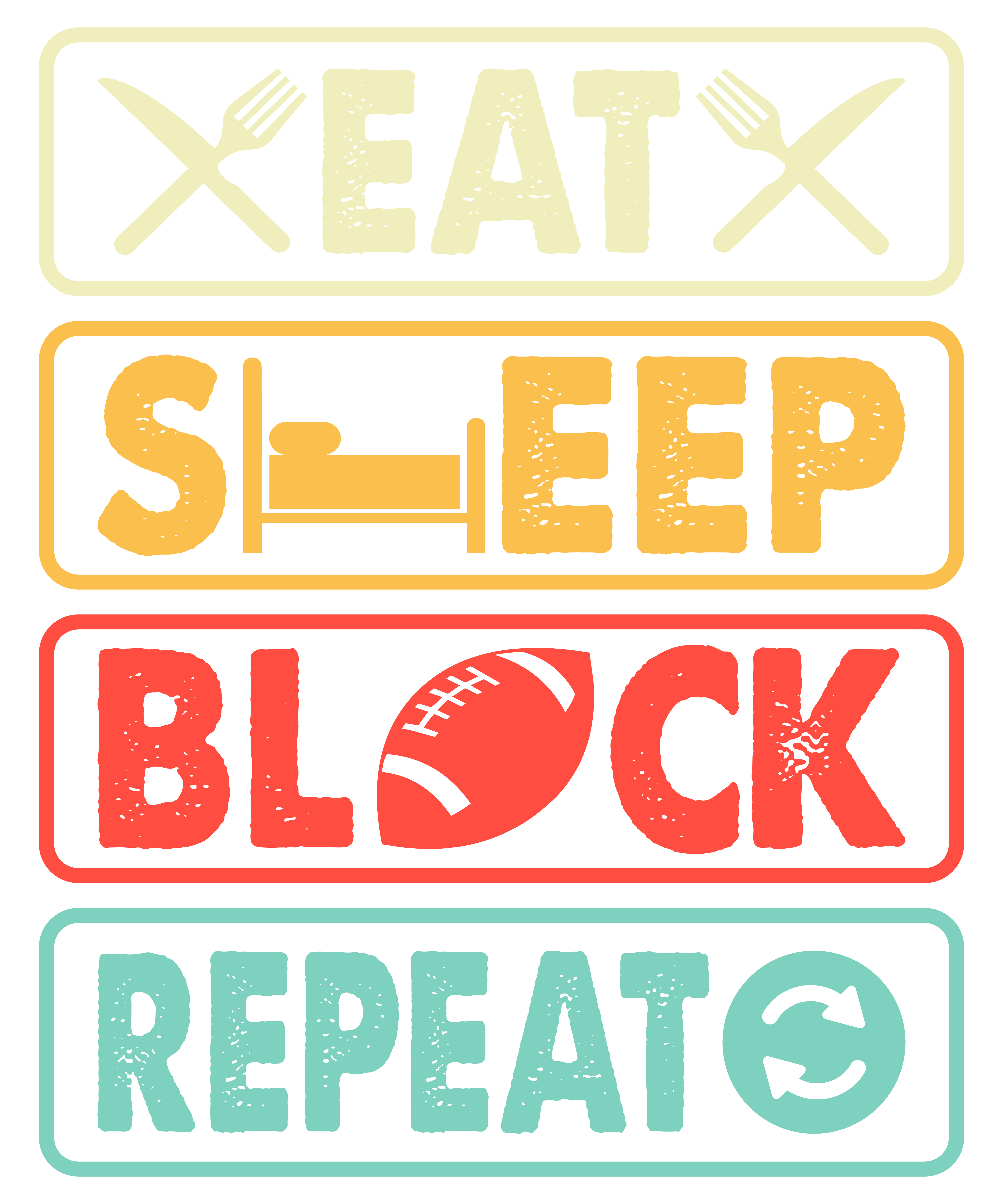 Eat Sleep Block Repeat DTF Transfer