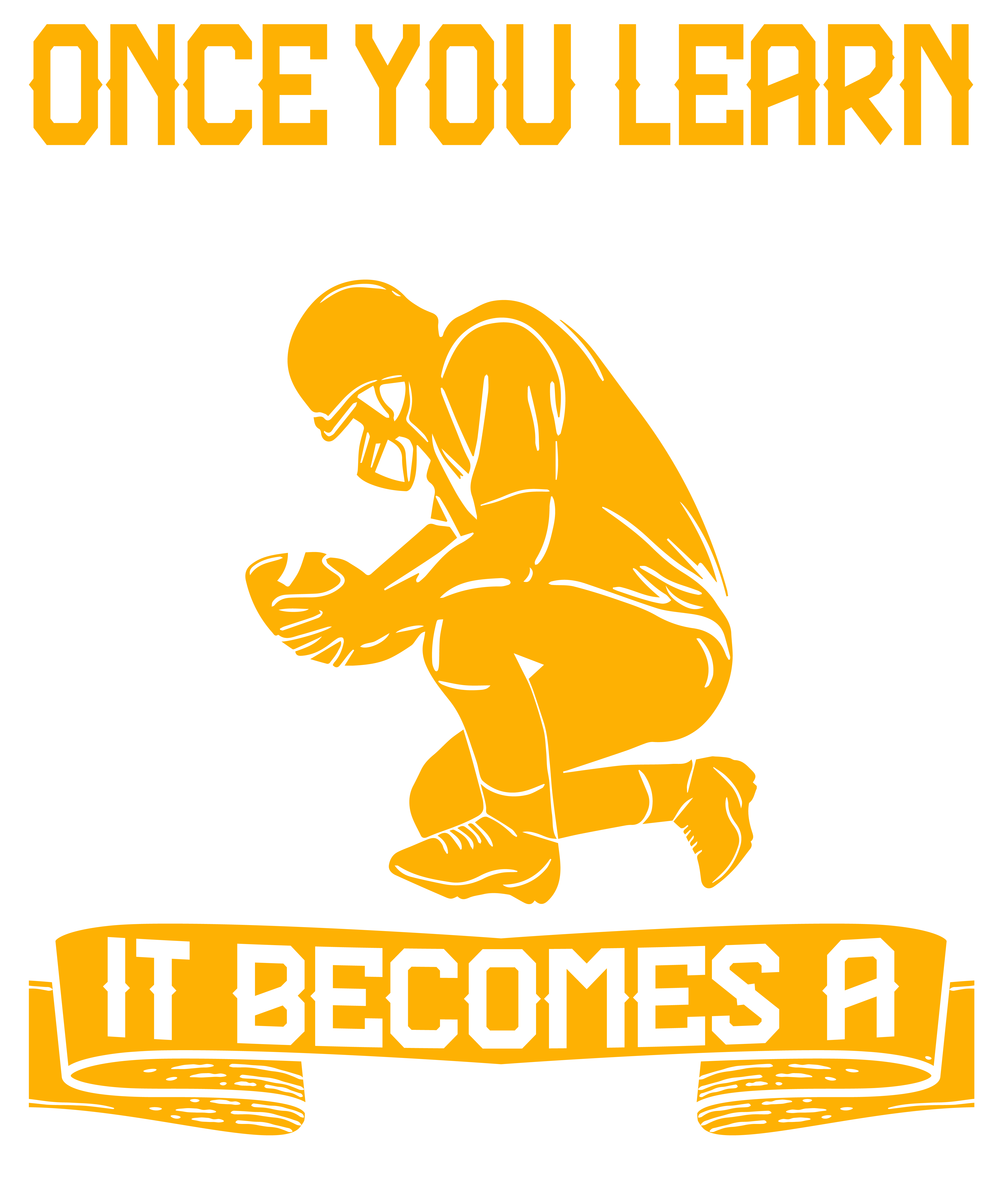 Once You Learn To Quit It Becomes A Habit DTF Transfer