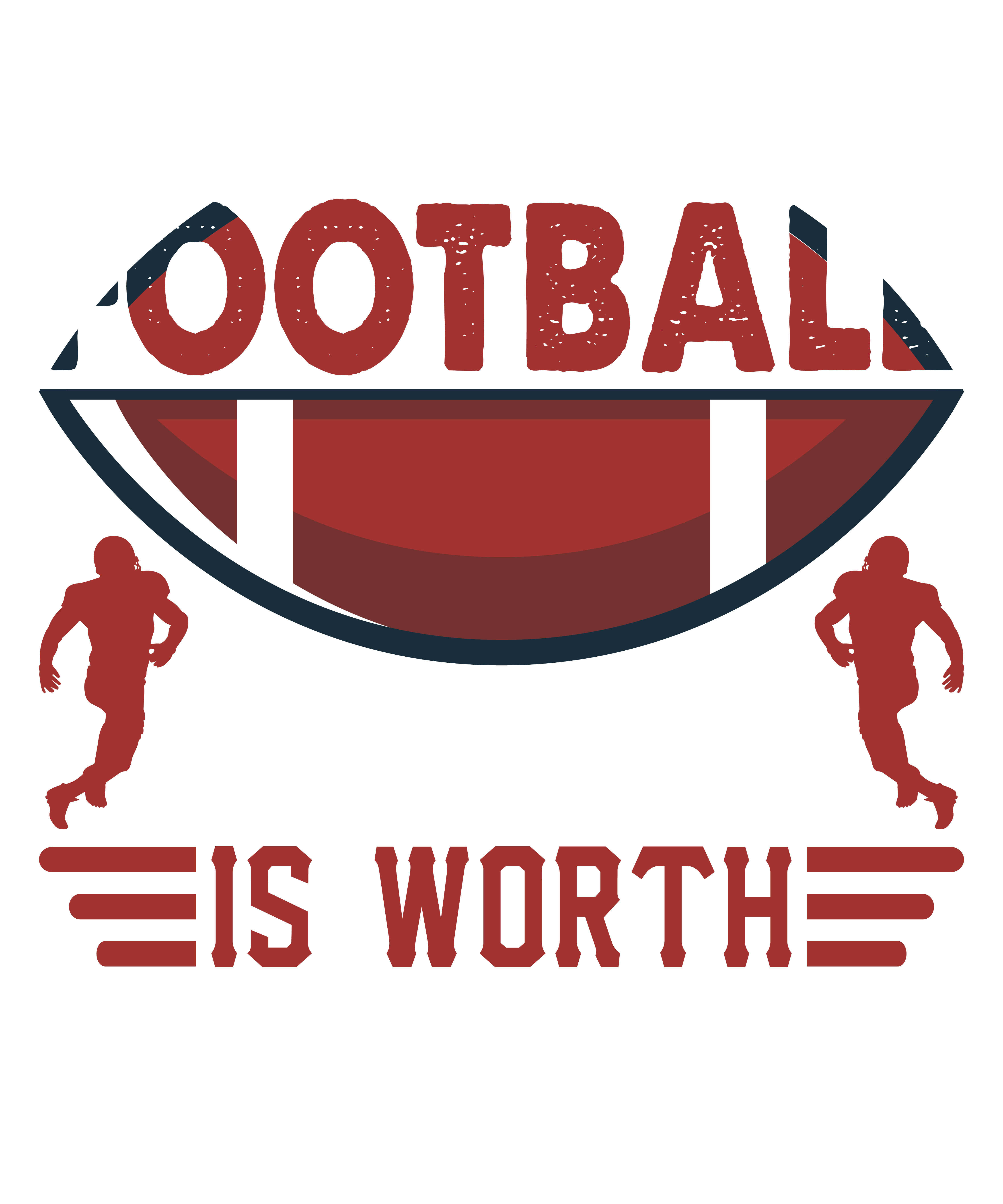 Without Football My Life Is Worth Nothing DTF Transfer