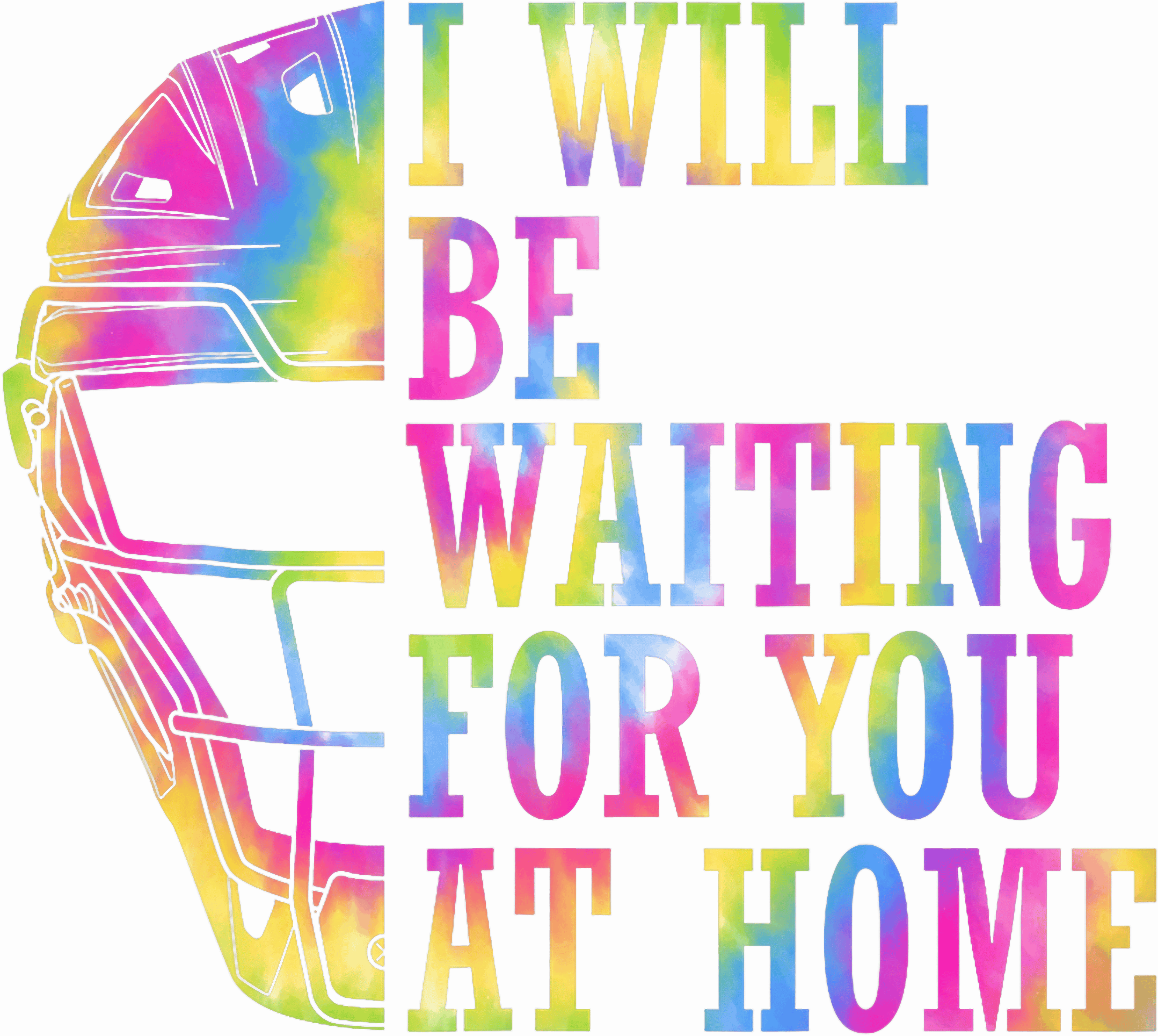 I Will Be Waiting For You At Home DTF Transfer