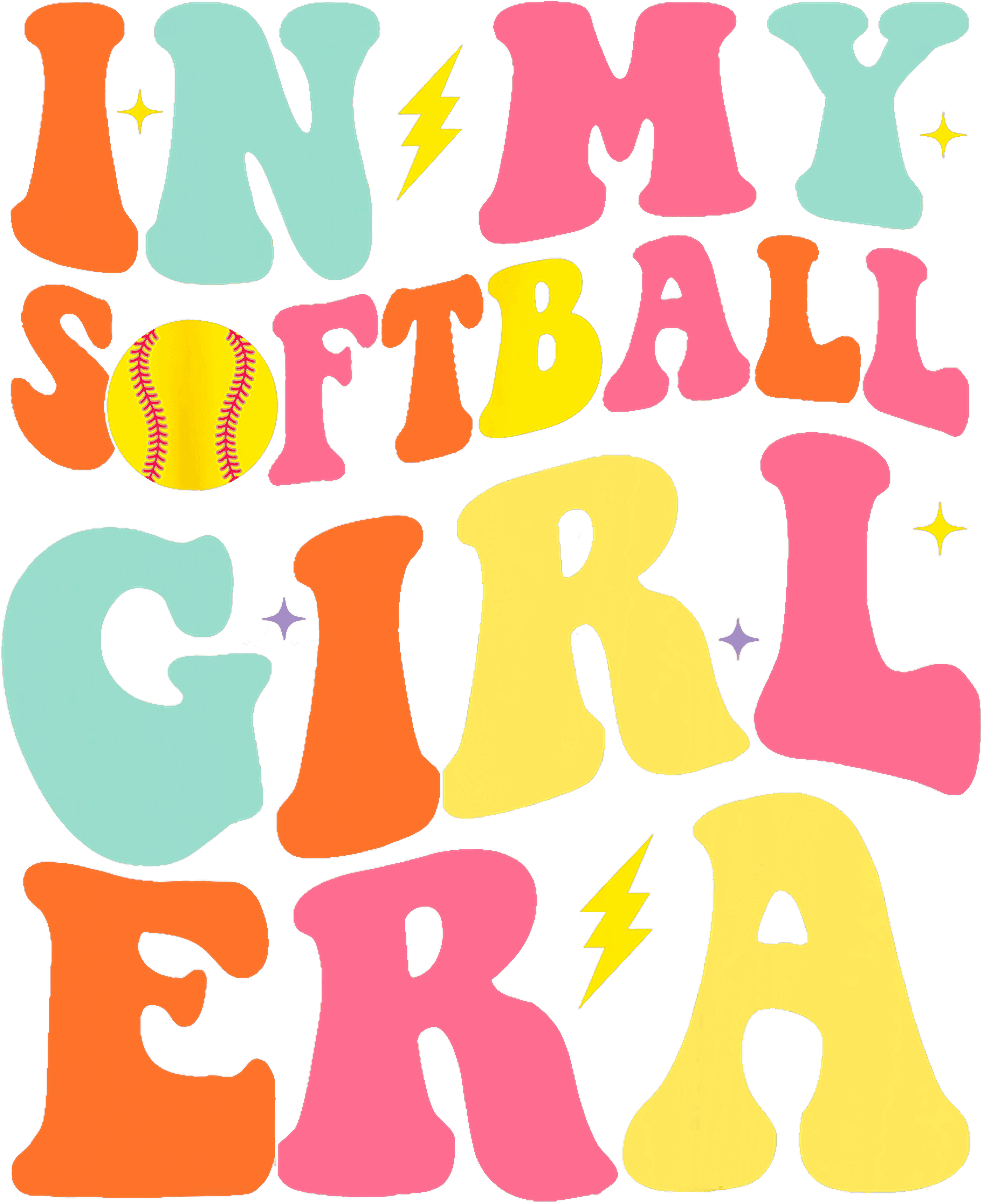 In My Softball Girl Era DTF Transfer