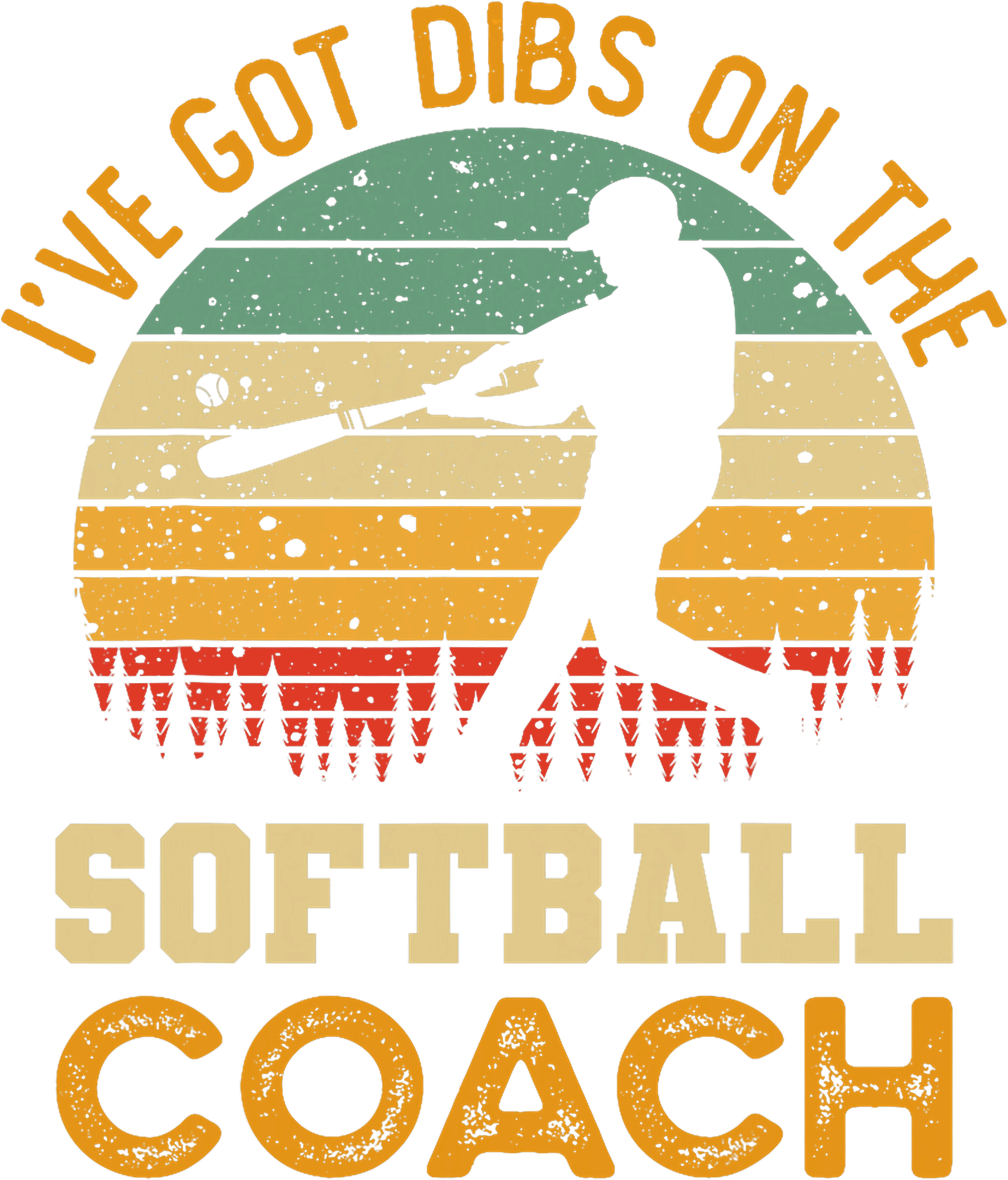 Ive Got Dibs On The Softball Coach DTF Transfer