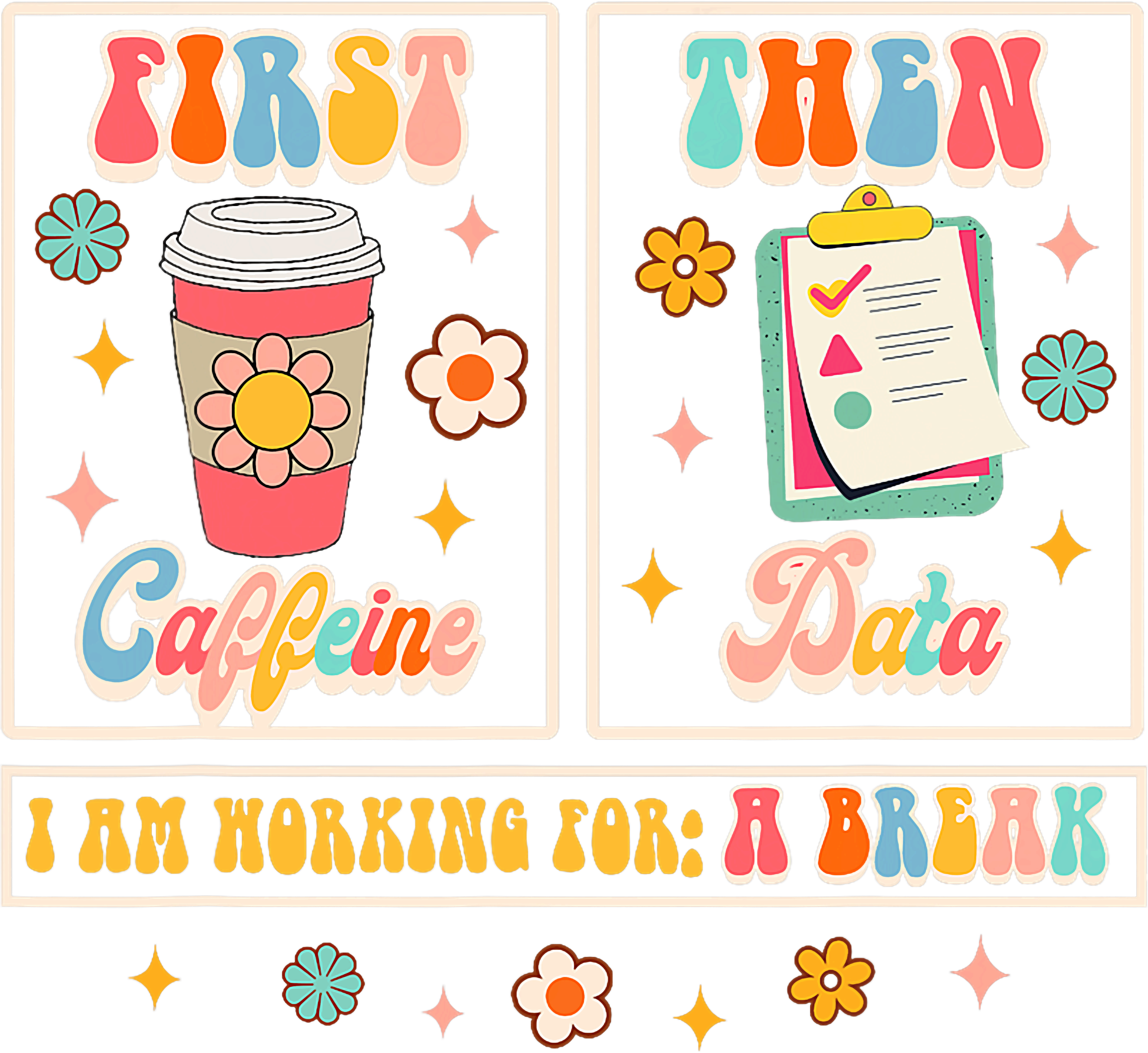 Coffee Data Teacher Break DTF Transfer
