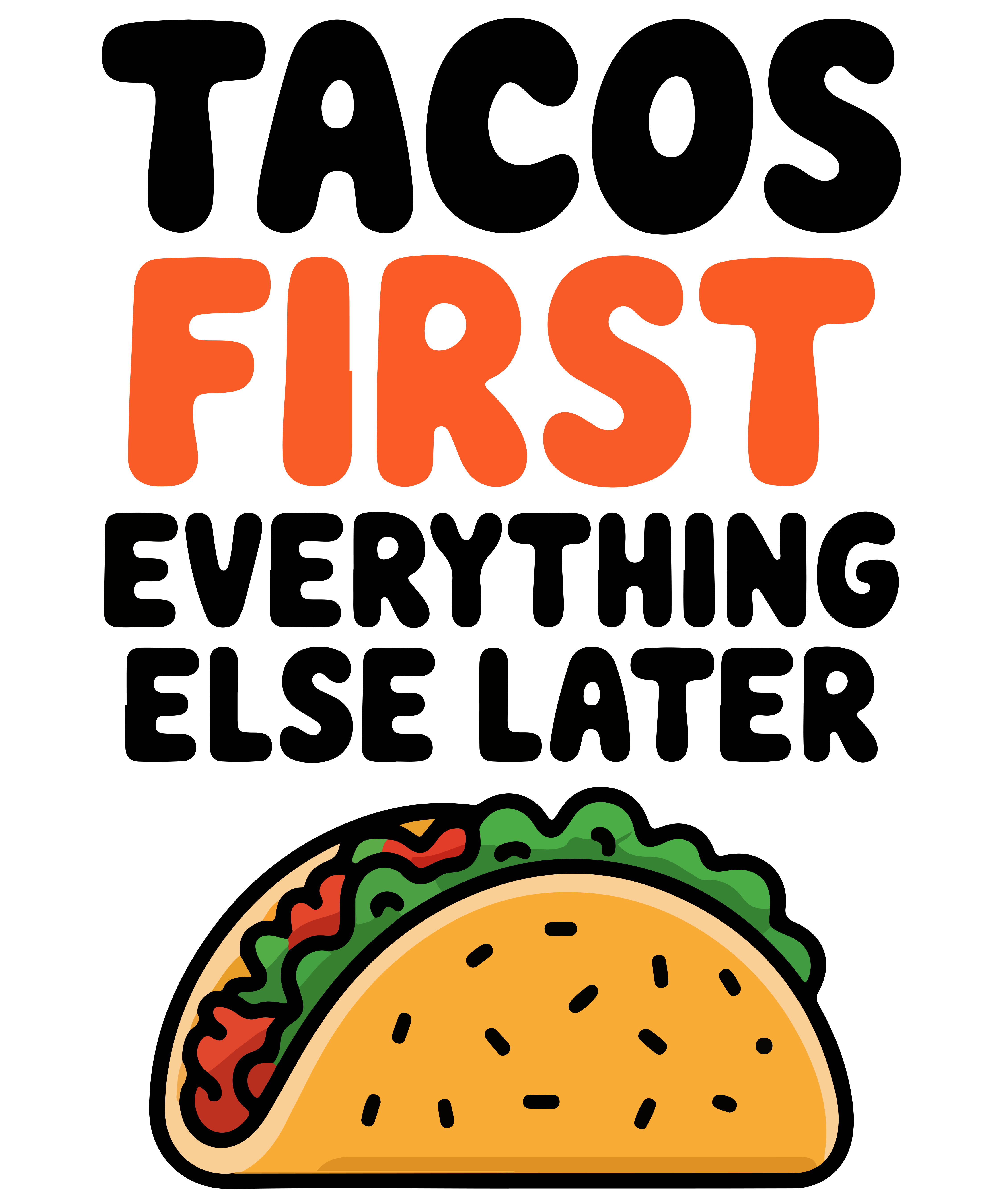 First We Taco Then We Talk DTF Transfer