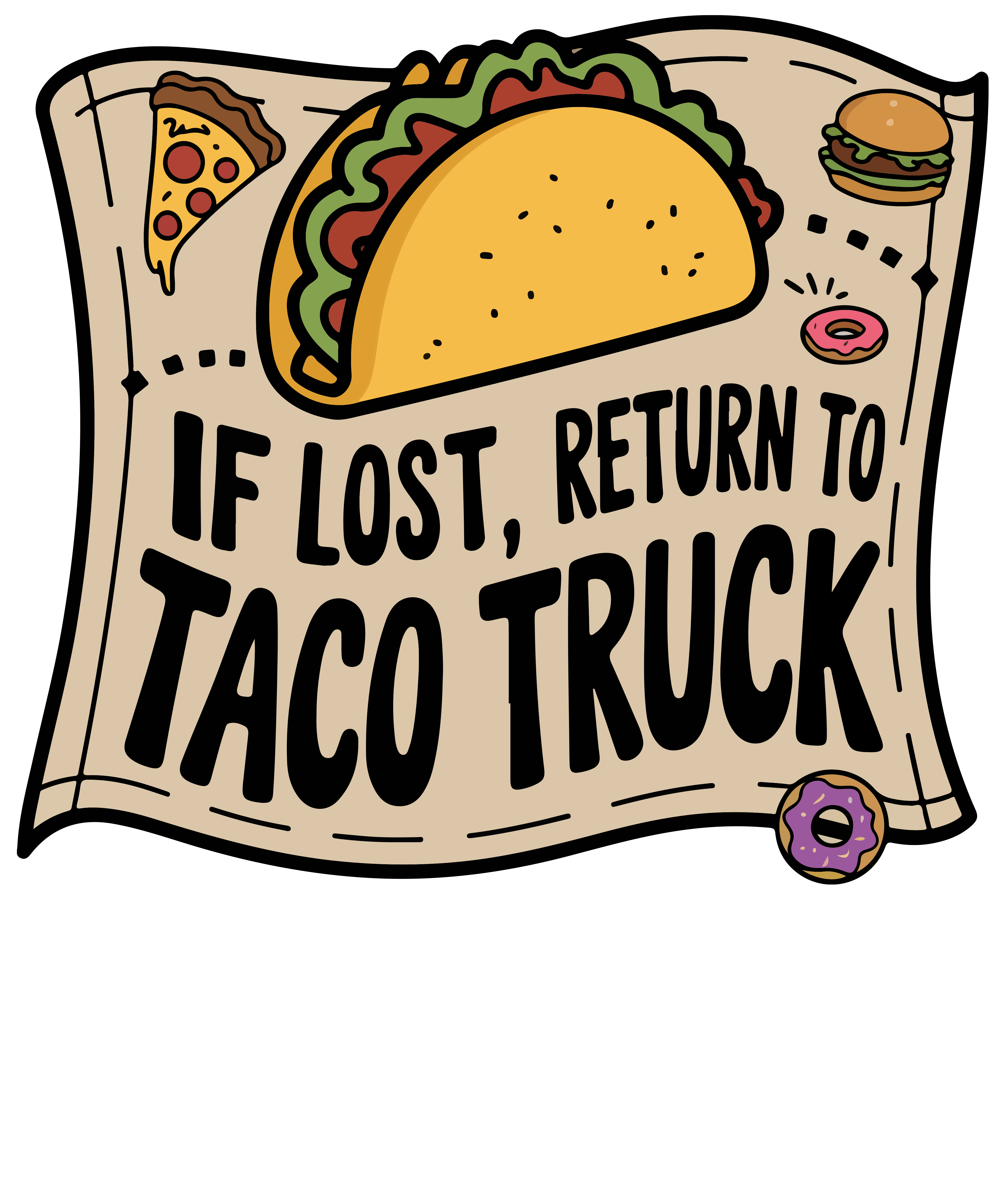 If Lost Return To Taco Truck DTF Transfer