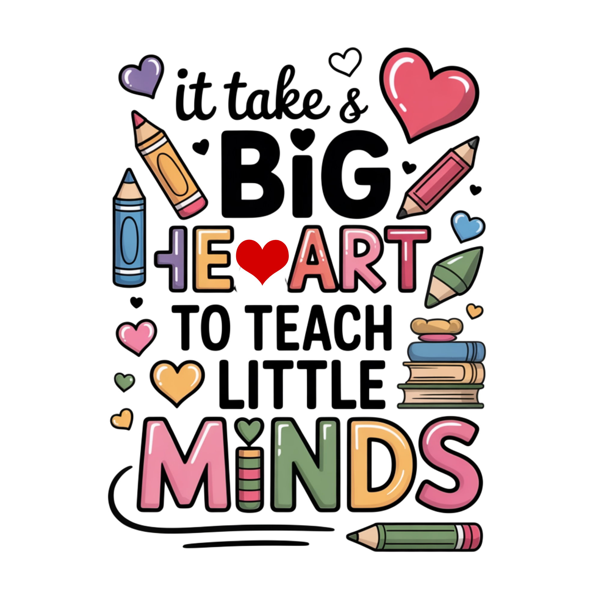 Big Heart For Little Minds DTF Transfer