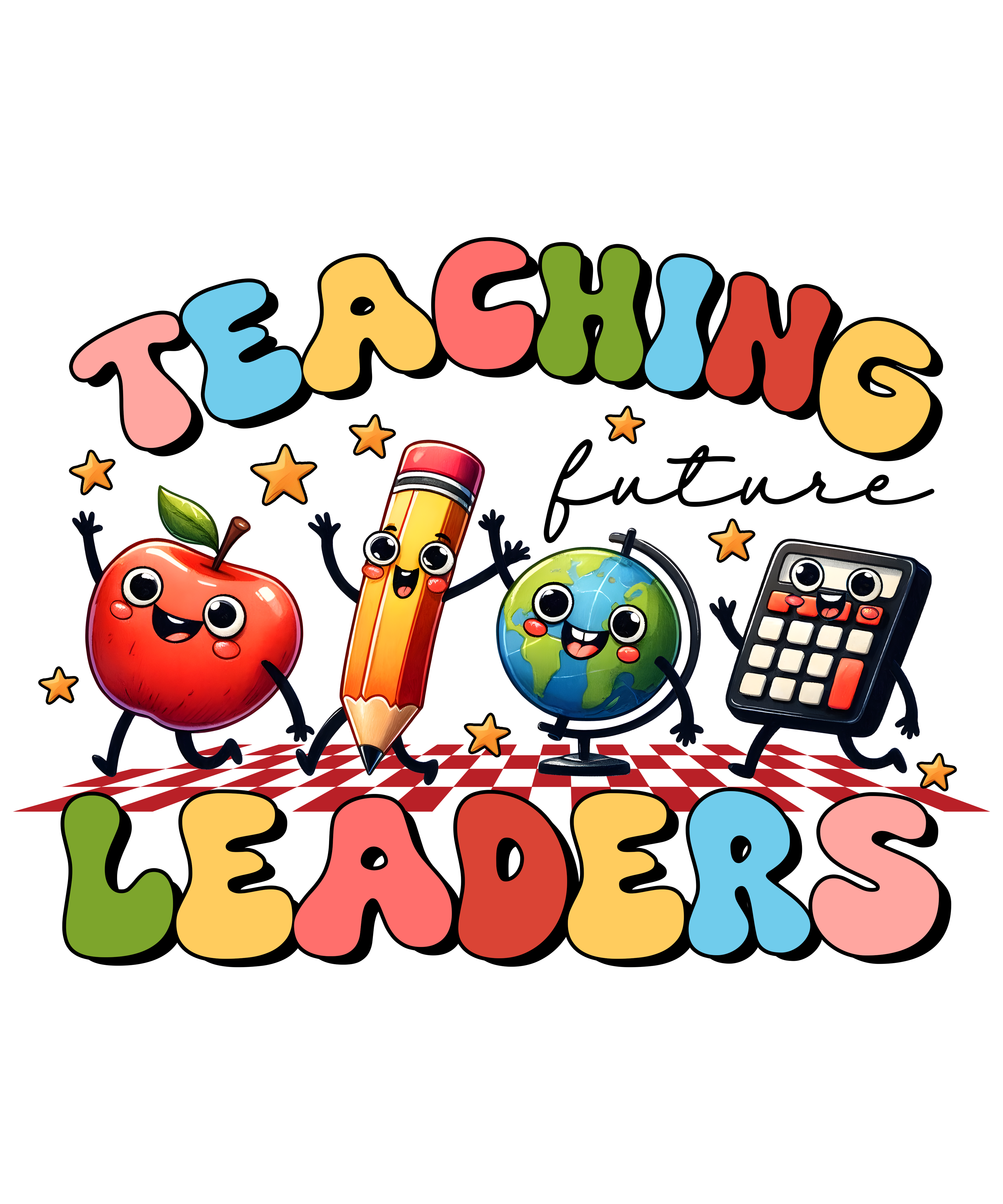 Teaching Leaders Classroom DTF Transfer