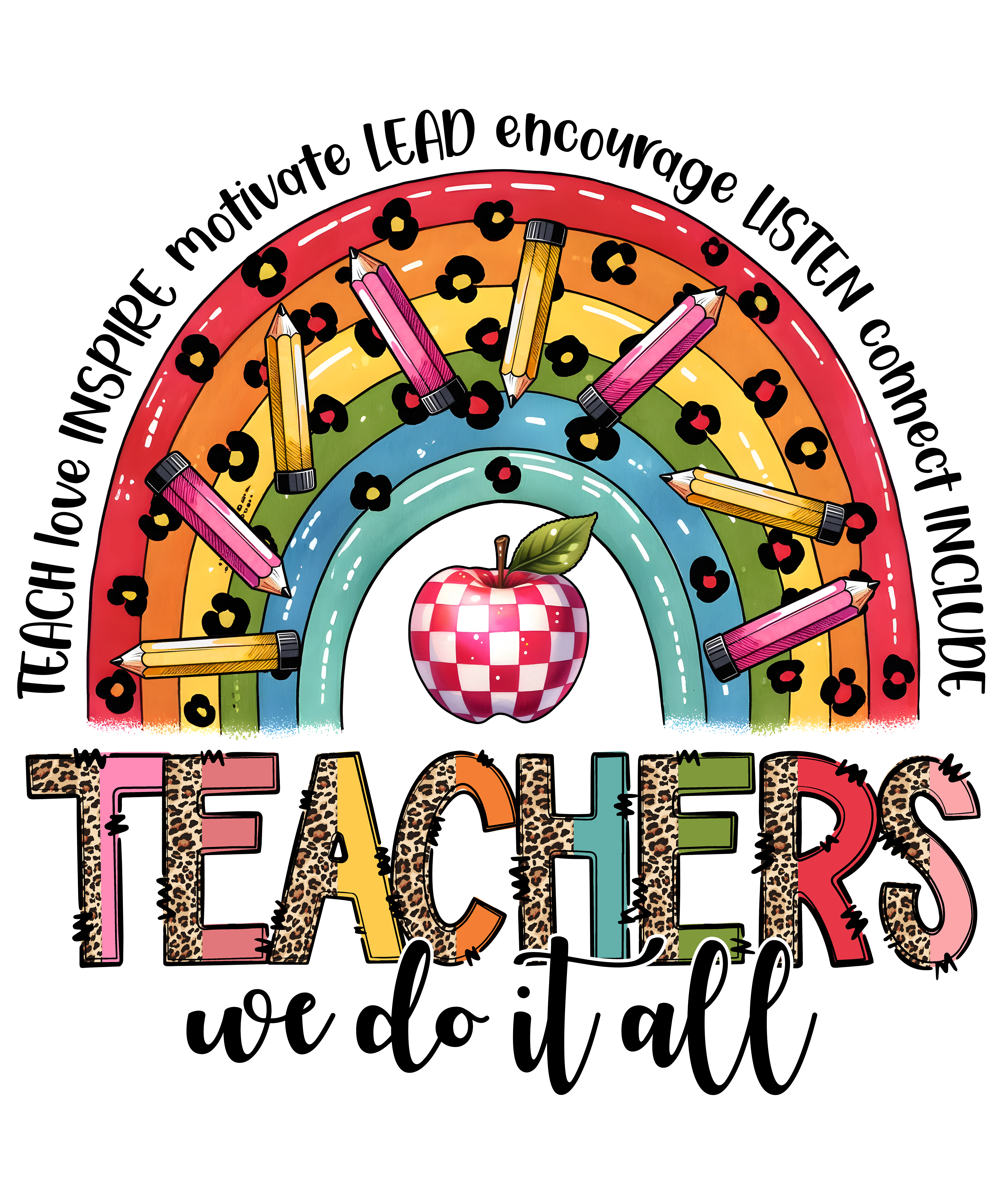 Teachers We Do It All DTF Transfer