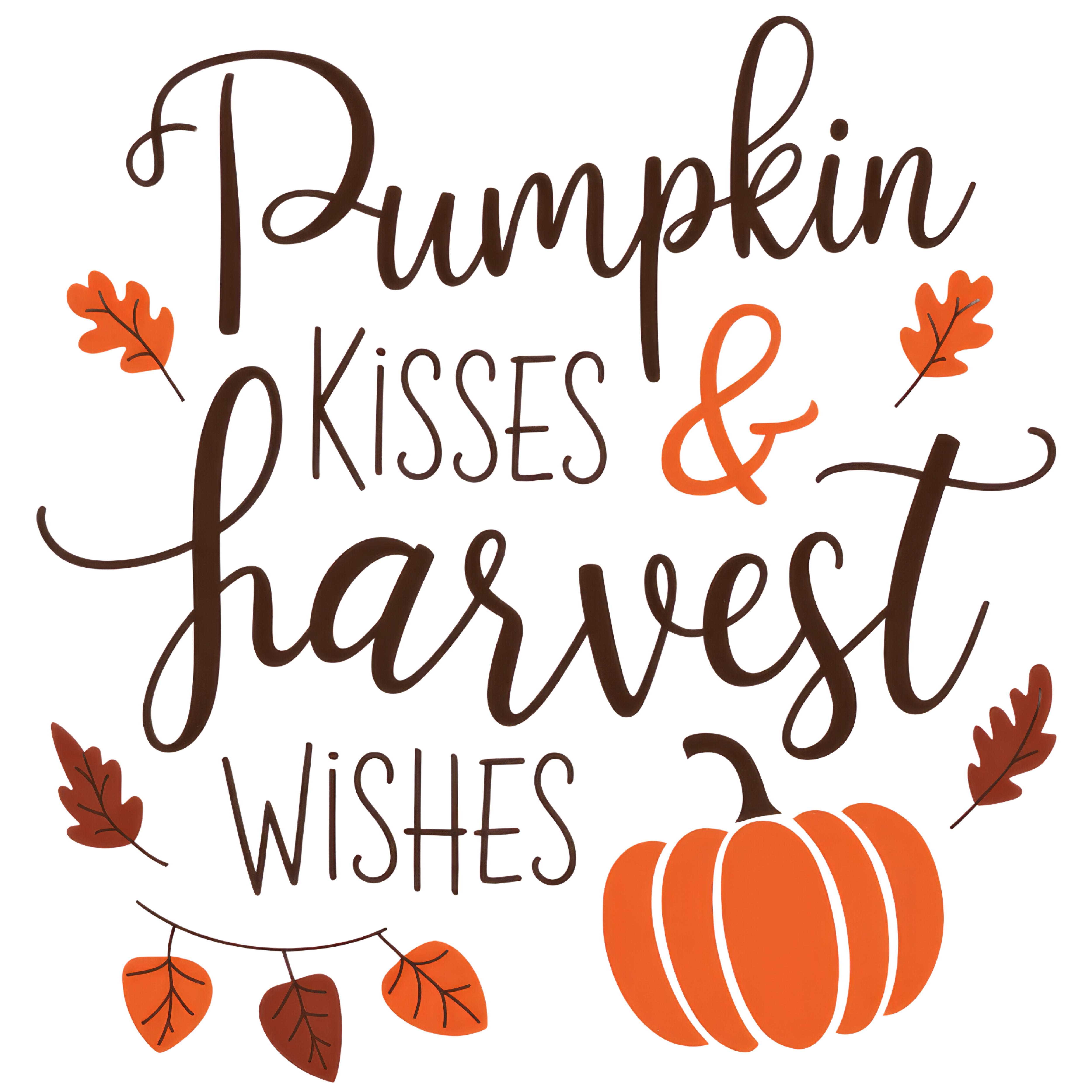 Pumpkin Kisses And Harvest Wishes DTF Transfer