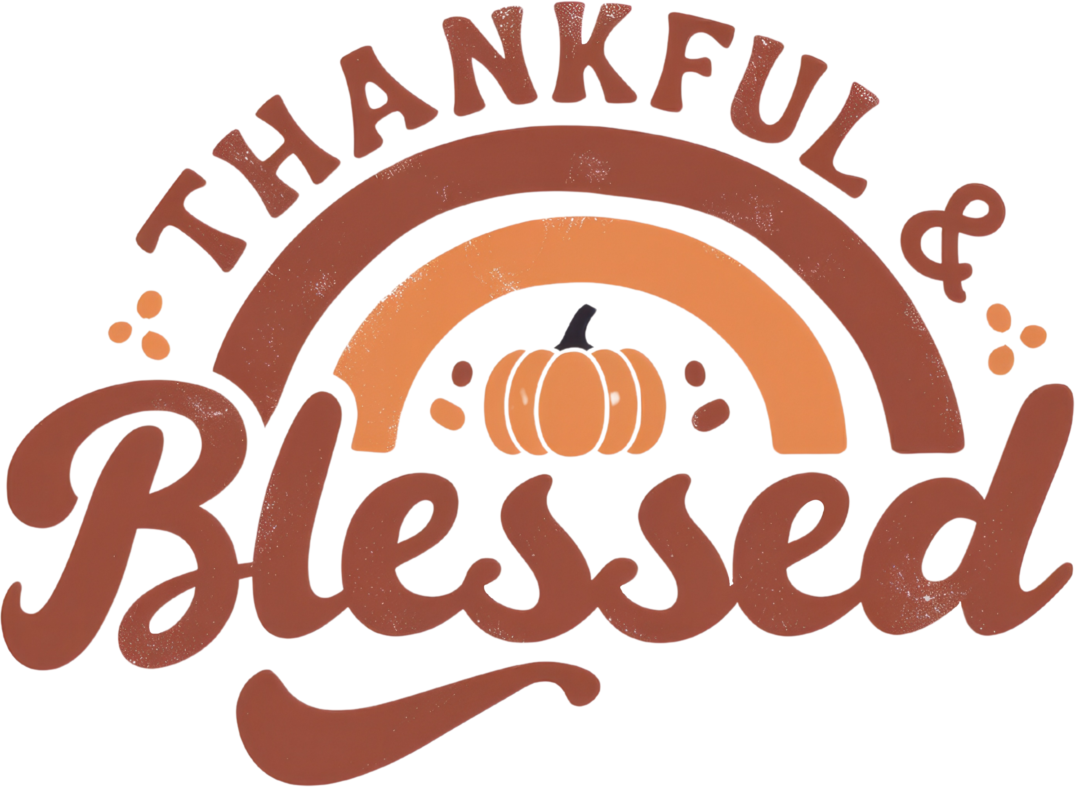Thankful And Blessed DTF Transfer