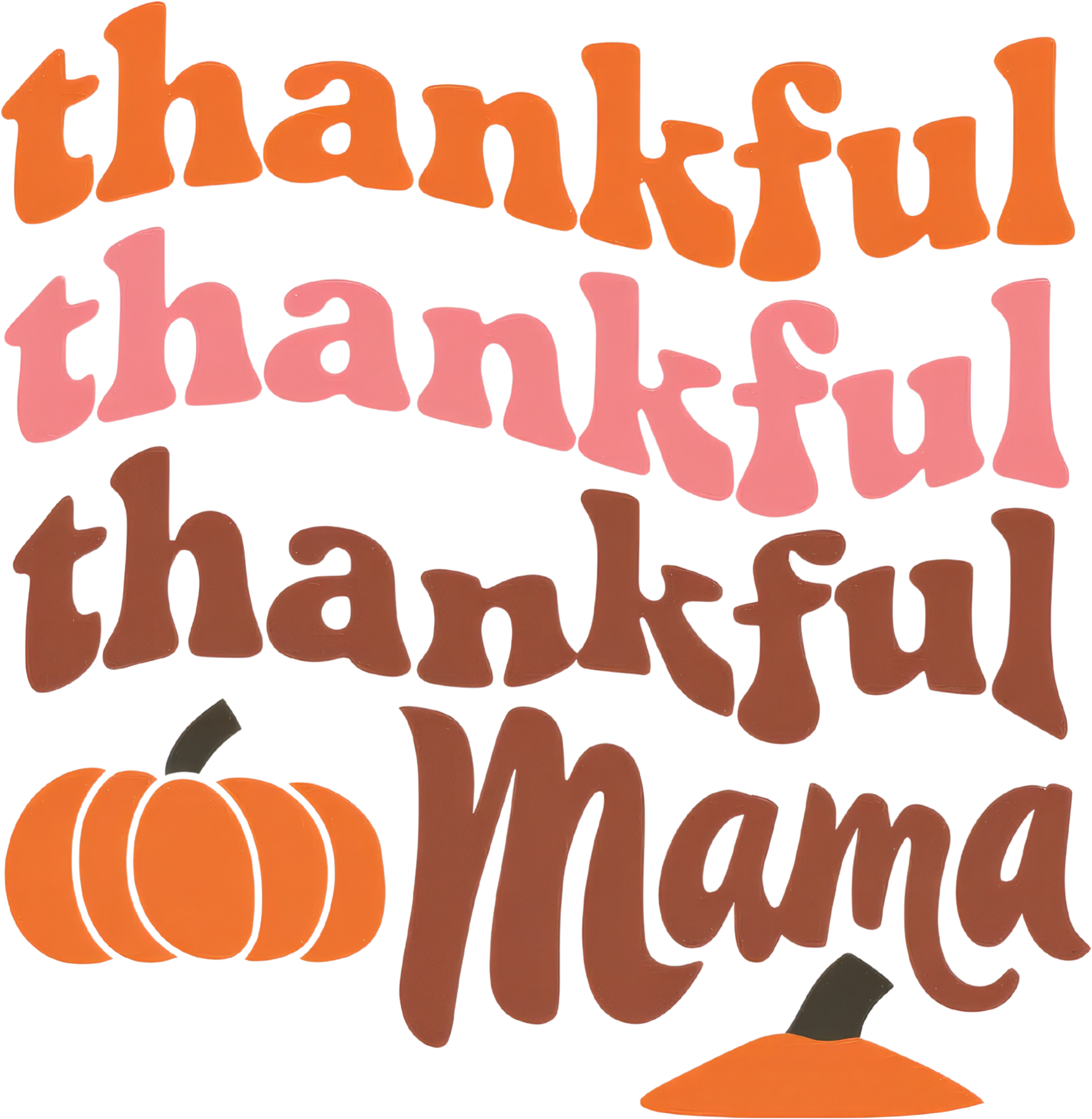 Thankful Mama Pumpkin DTF Transfer