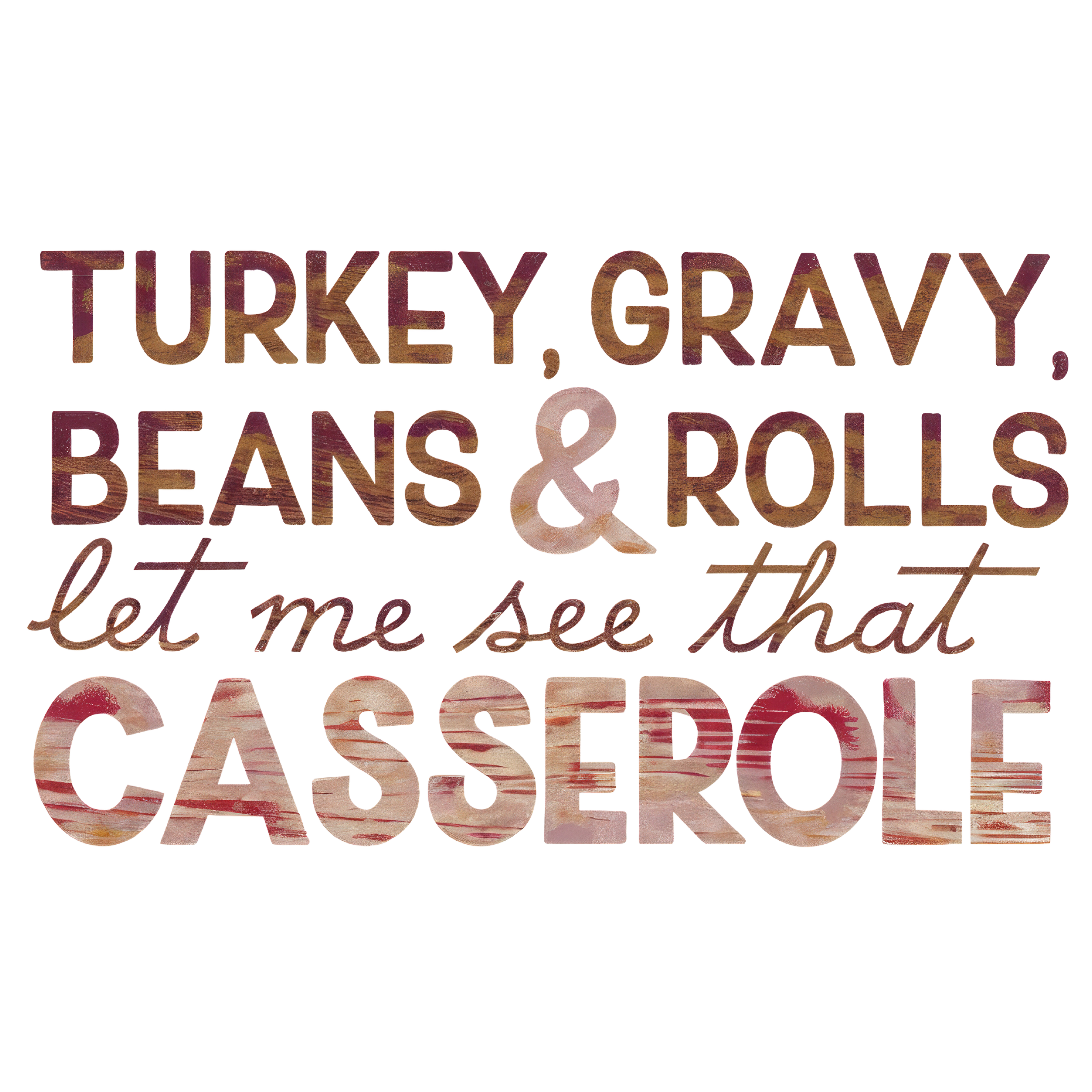 Thanksgiving Dinner Casserole Humor DTF Transfer