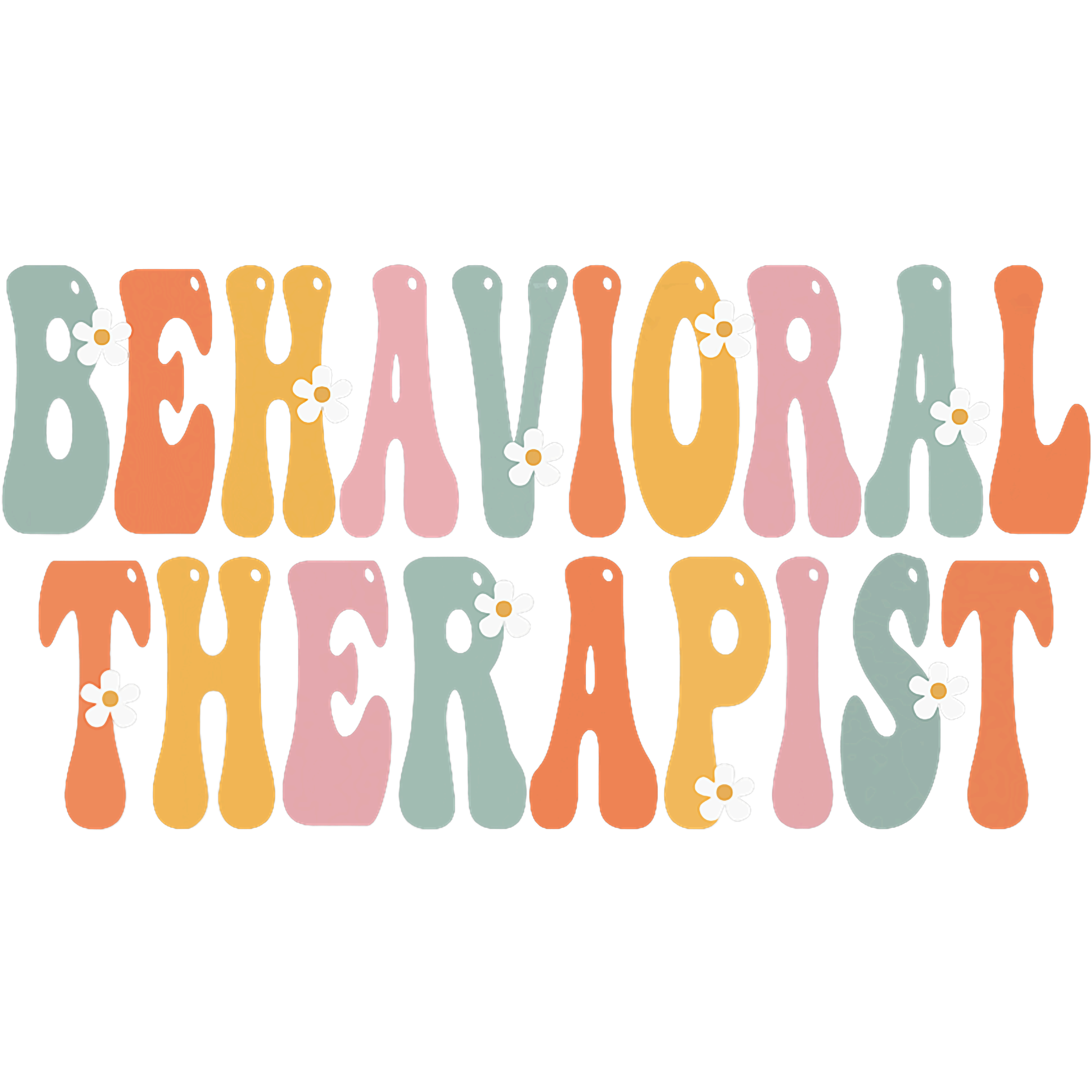 Behavioral Therapist DTF Transfer