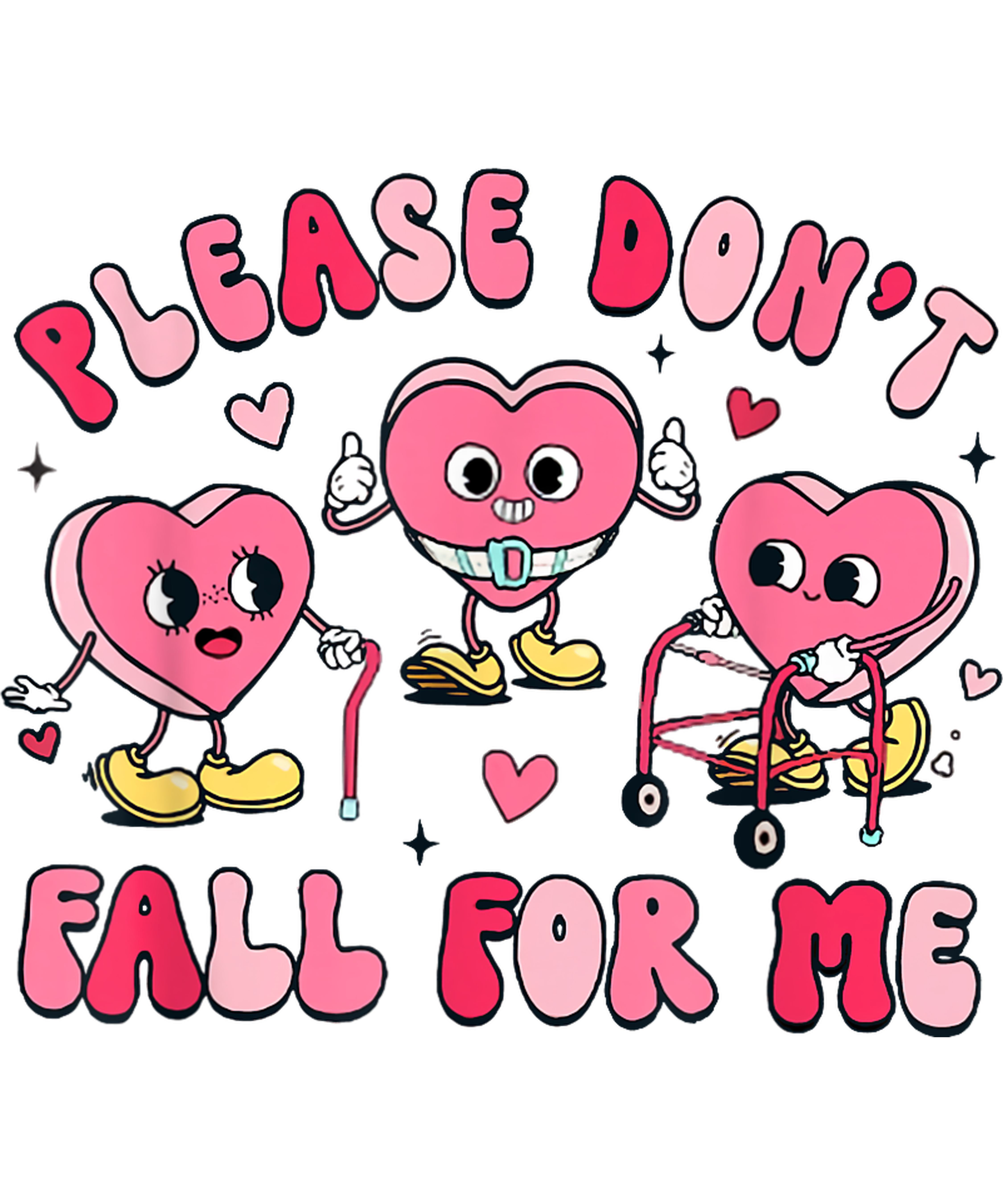 Please Dont Fall For Me DTF Transfer