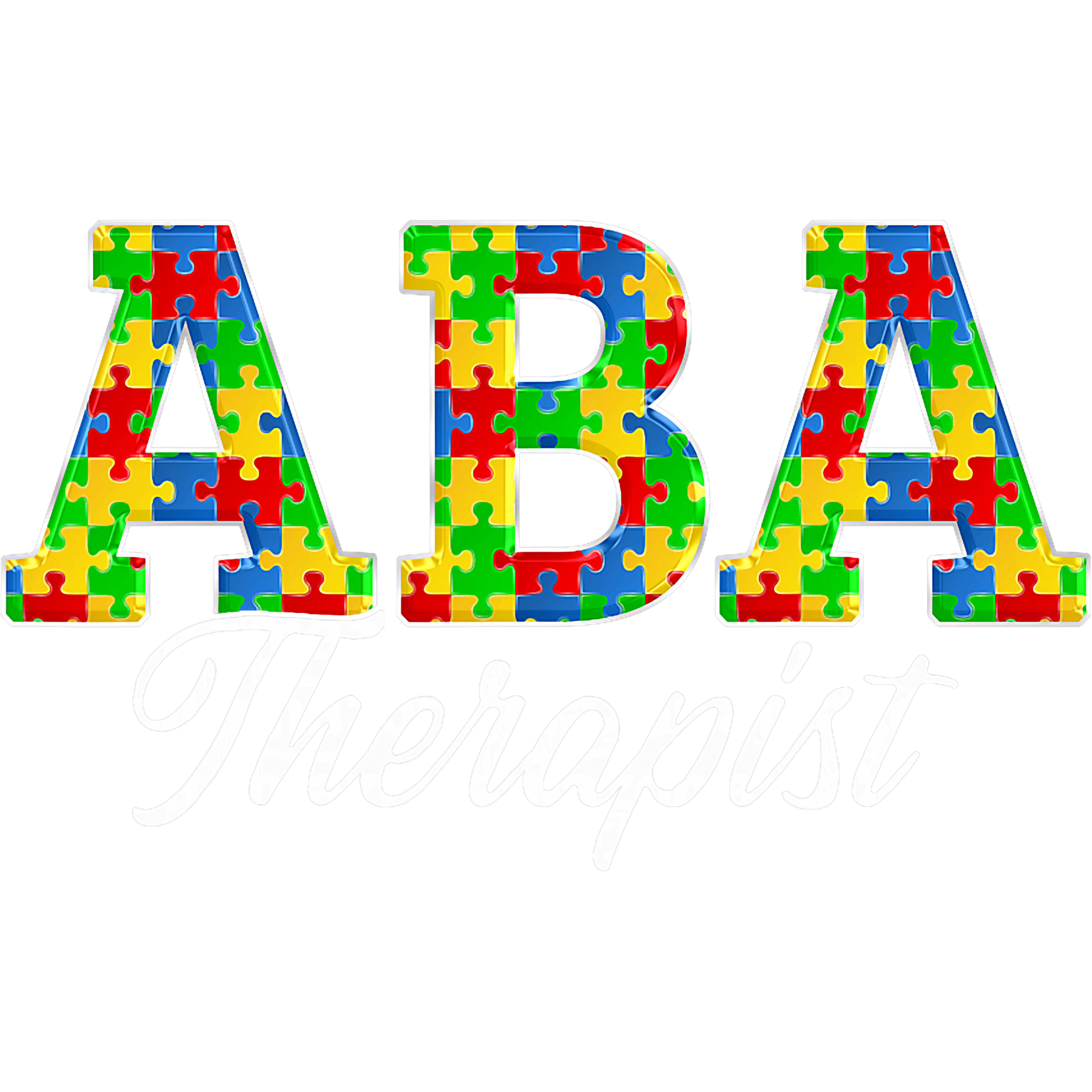 ABA Therapist DTF Transfer