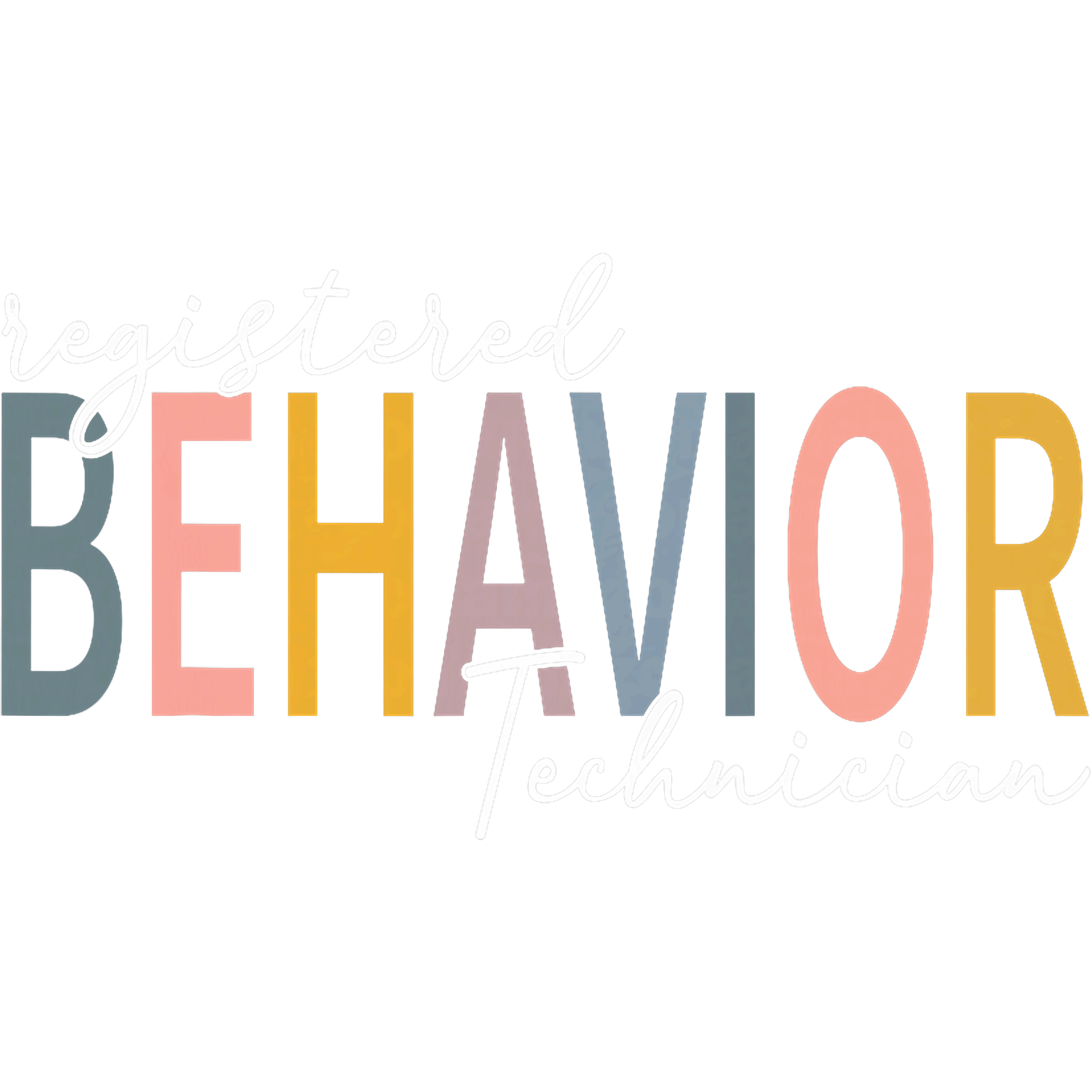 Registered Behavior Technician DTF Transfer