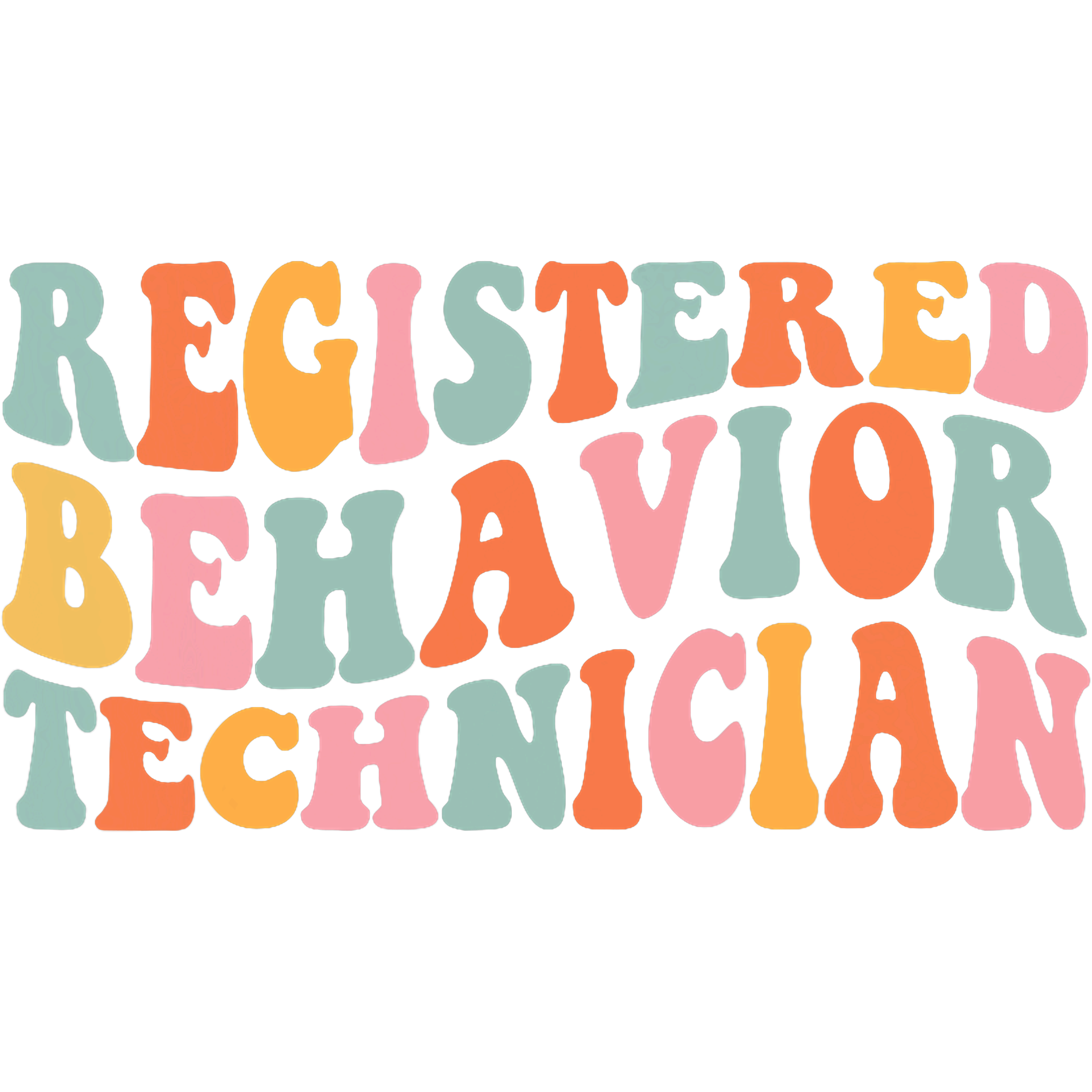 Registered Behavior Technician Retro DTF Transfer