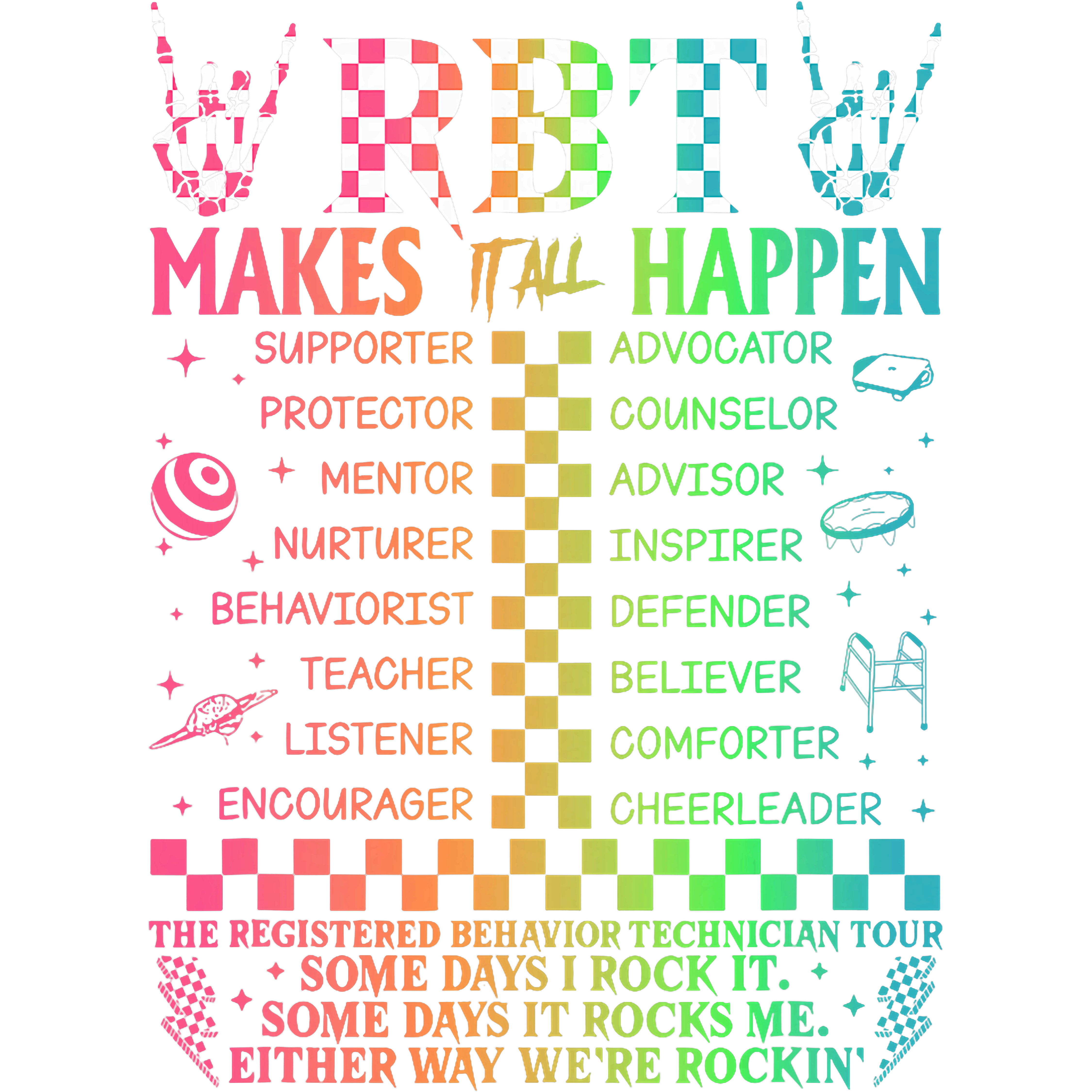 RBT Makes It Happen DTF Transfer