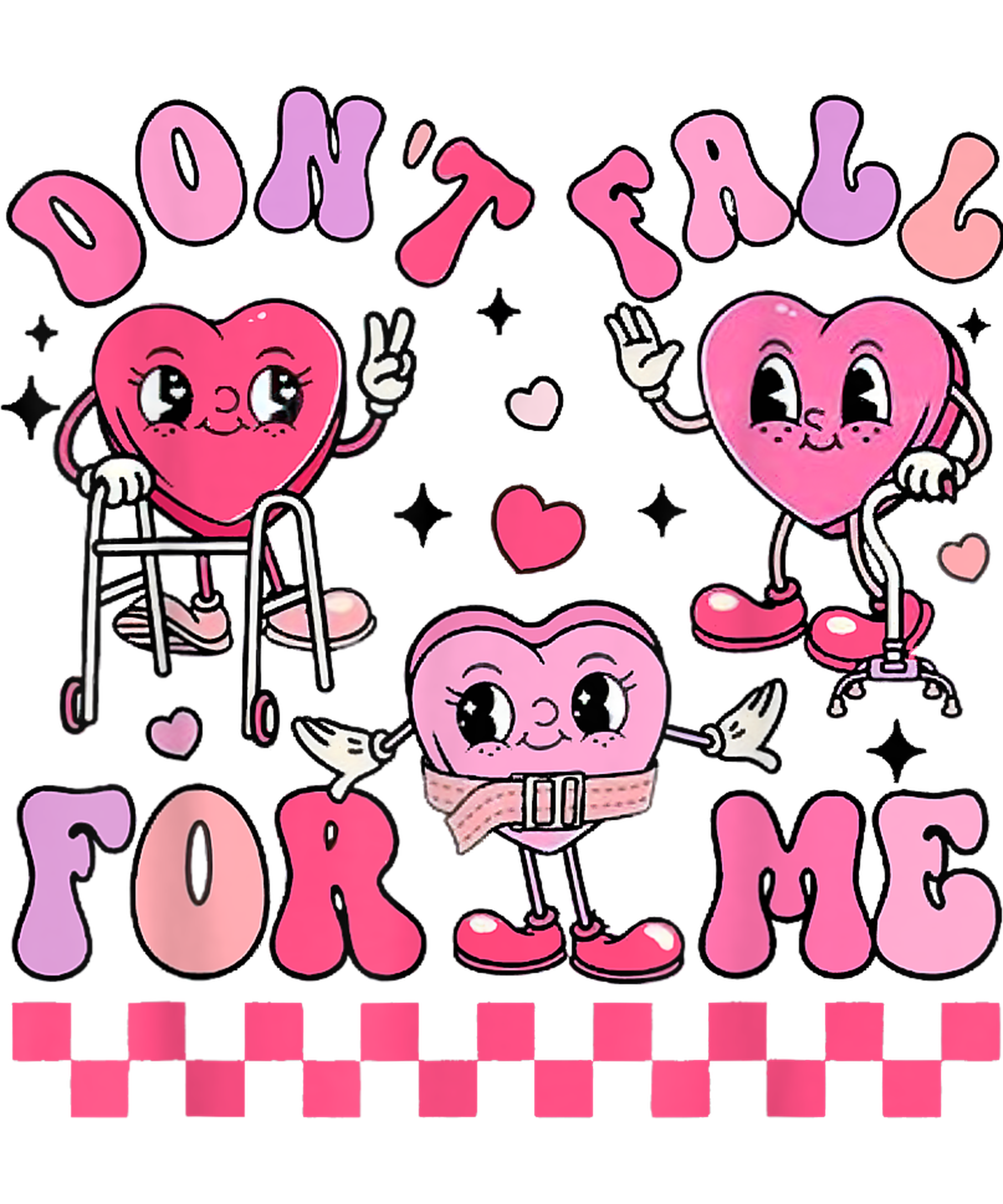 Dont Fall For Me Cute Valentine DTF Transfer