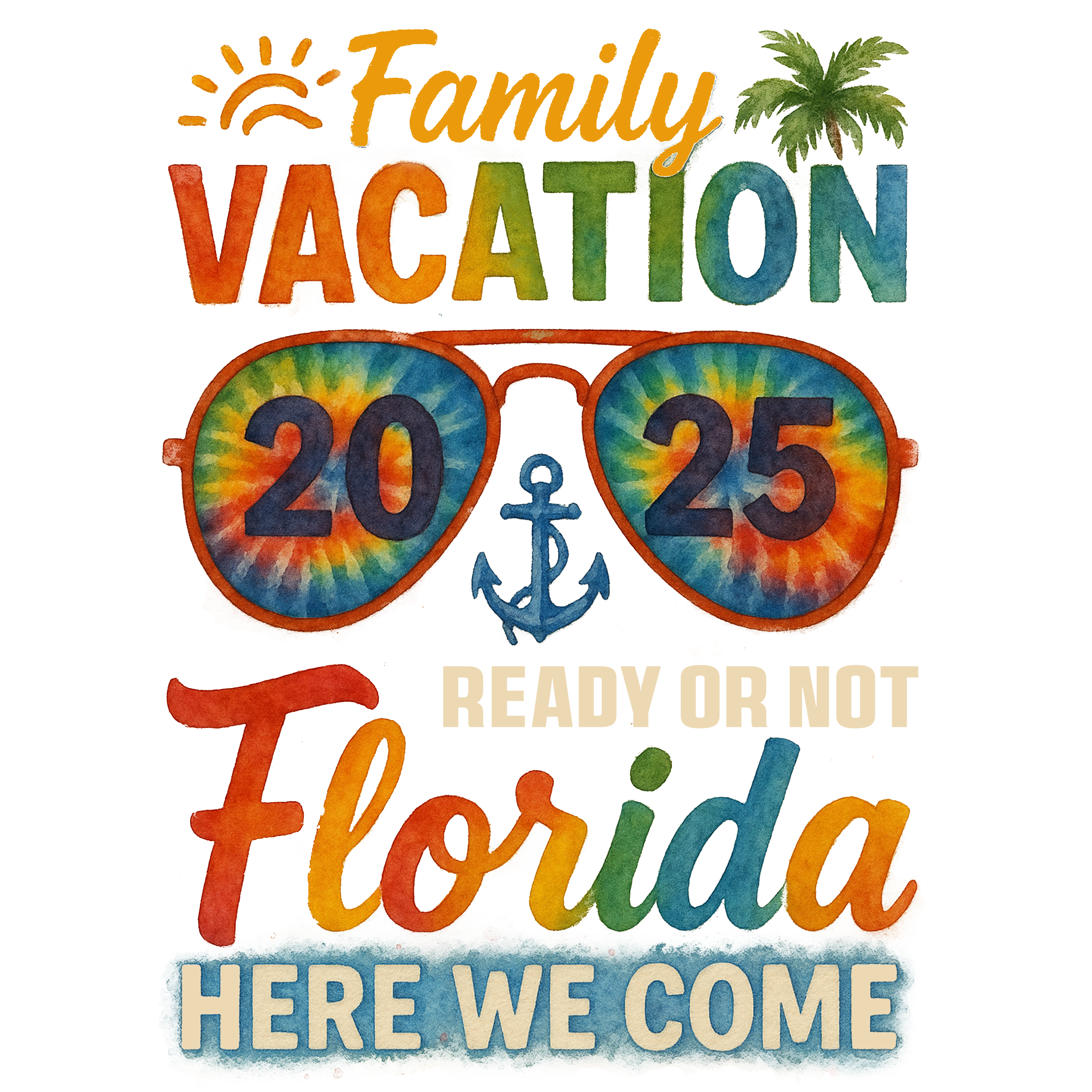 Ready Or Not Florida Here We Come DTF Transfer