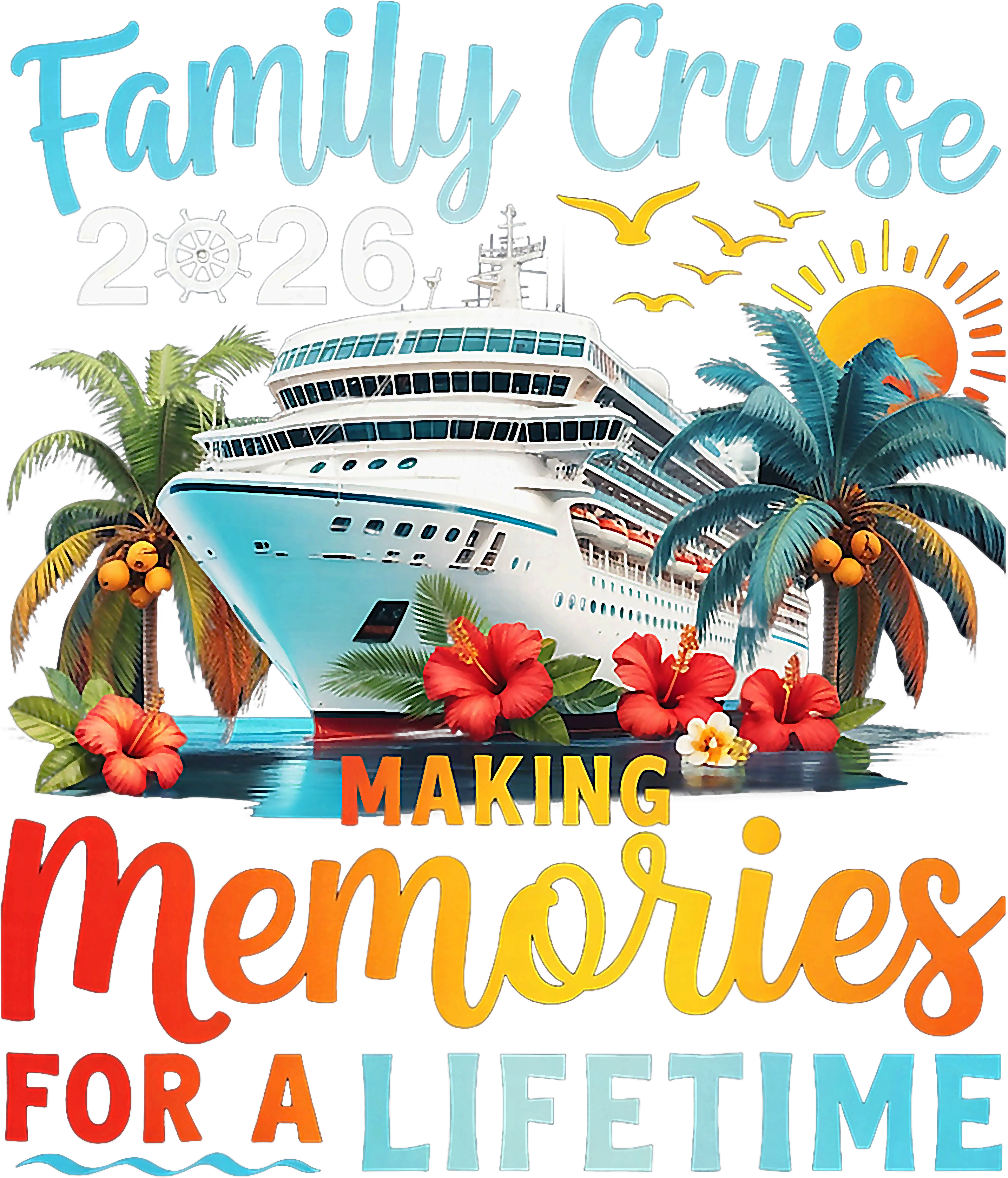 Family Cruise Memories For A Lifetime DTF Transfer